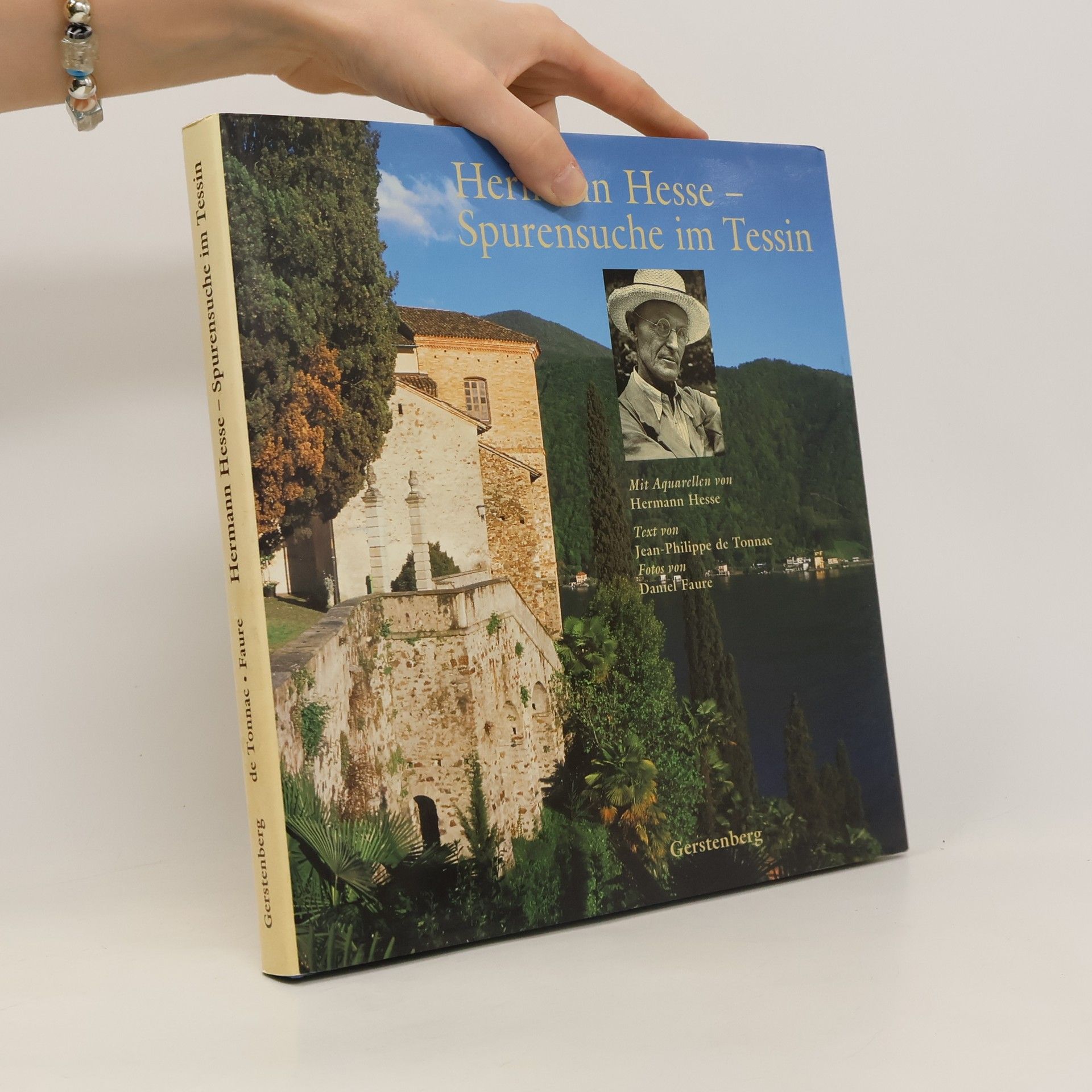 Jean-Philippe de Tonnac Hermann Hesse - Spurensuche im Tessin