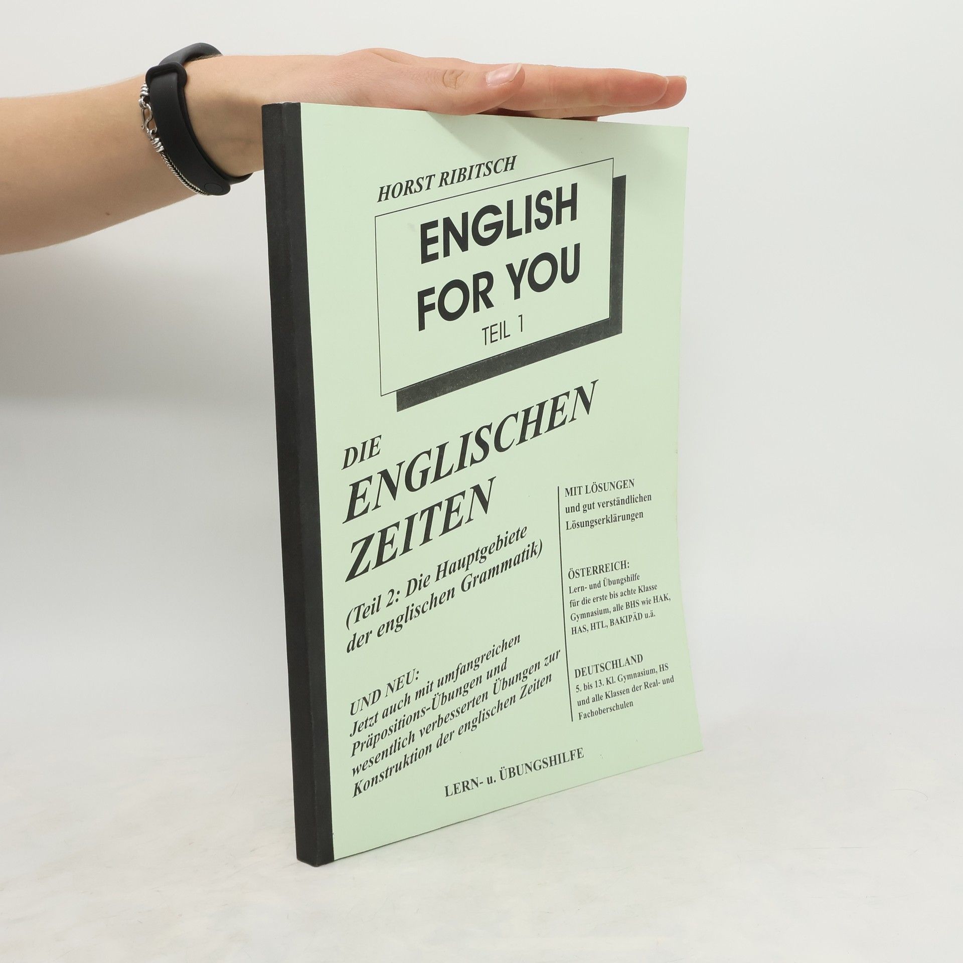 English For You. Die Englischen Zeiten. Teil 1