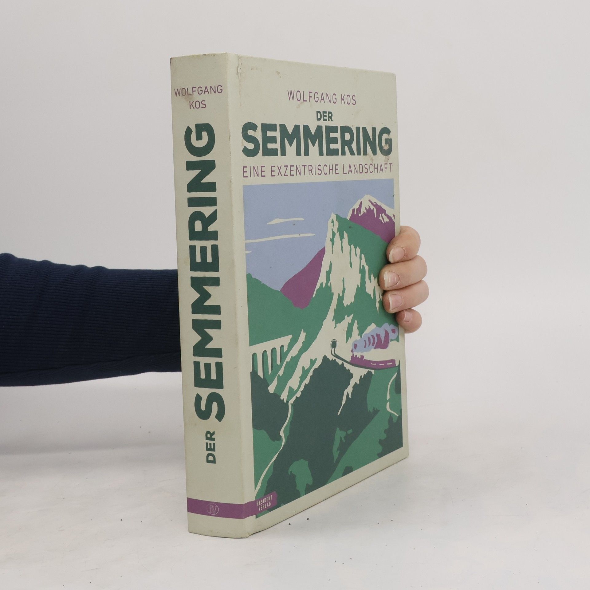 Wolfgang Kos Der Semmering