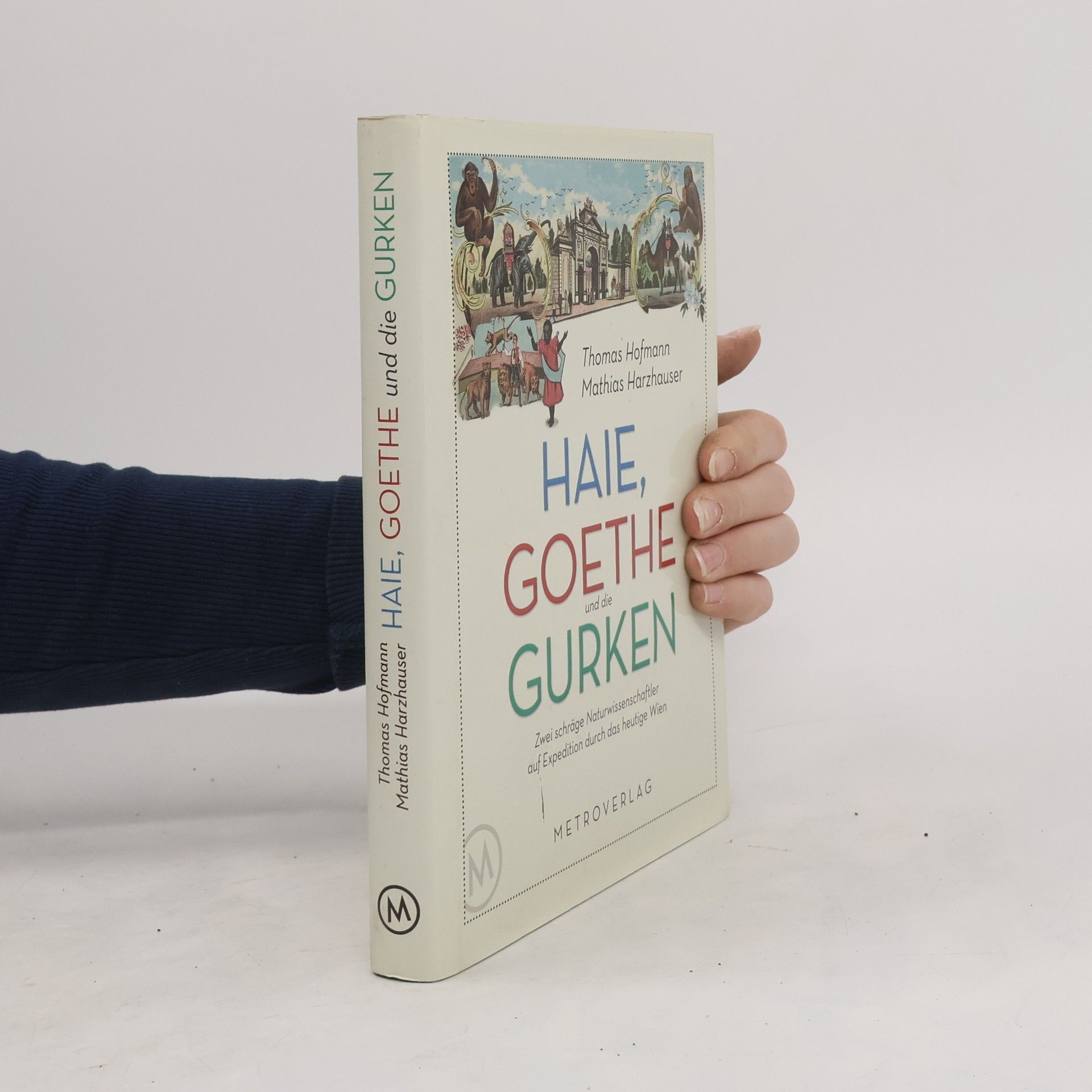 Thomas Hofmann Haie, Goethe und die Gurken