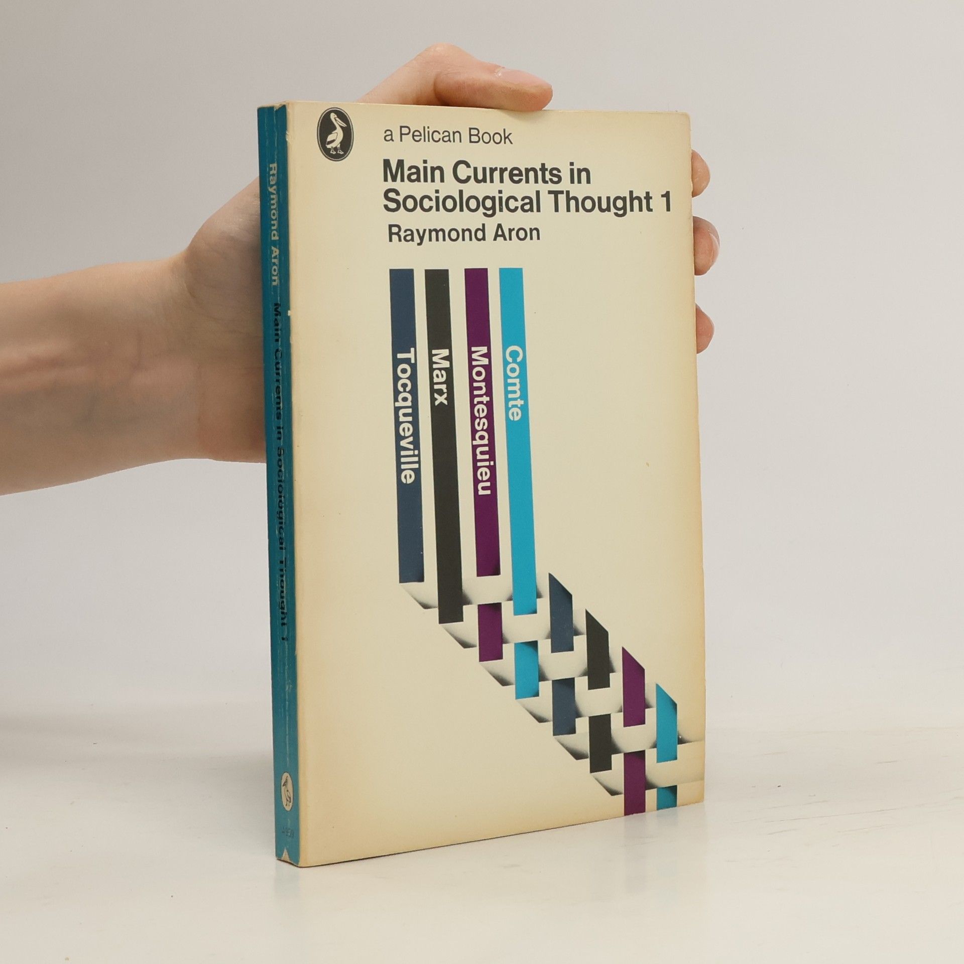 Raymond Aron Main Currents in Sociological Thought 1