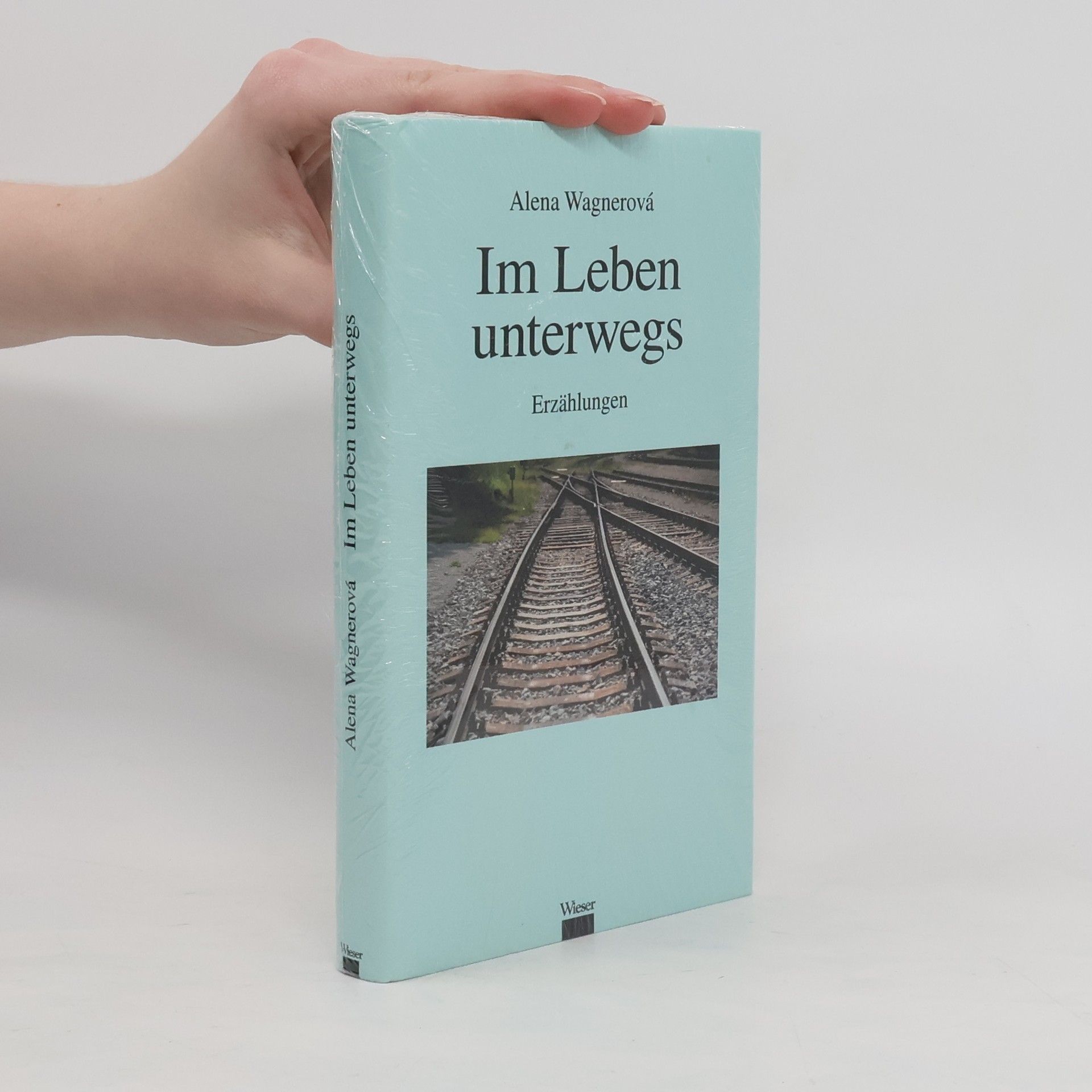 Alena K. Wagnerova Im Leben unterwegs