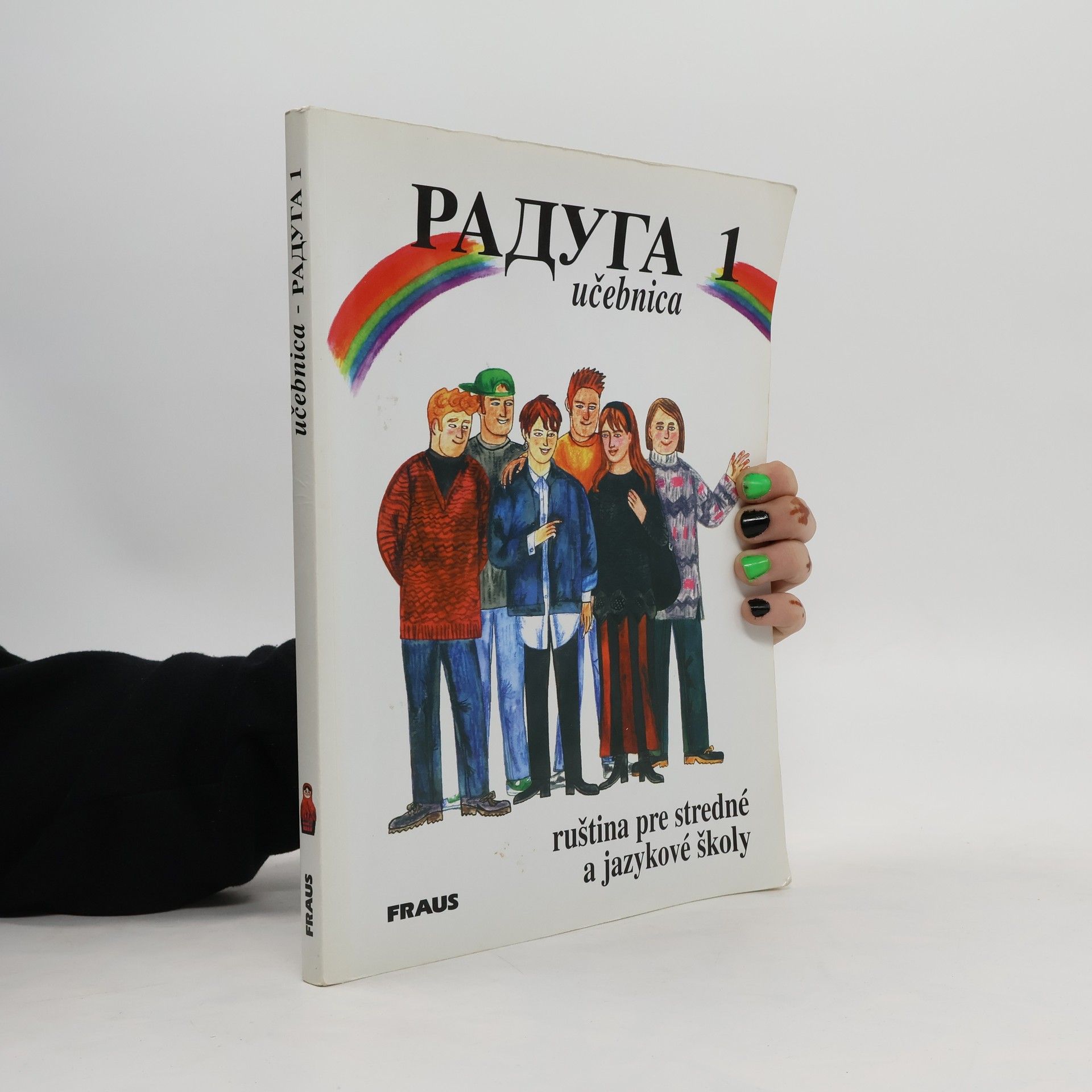Stanislav Jelínek Радуга /Raduga 1 – učebnica, ruština pre stredné a jazykové školy