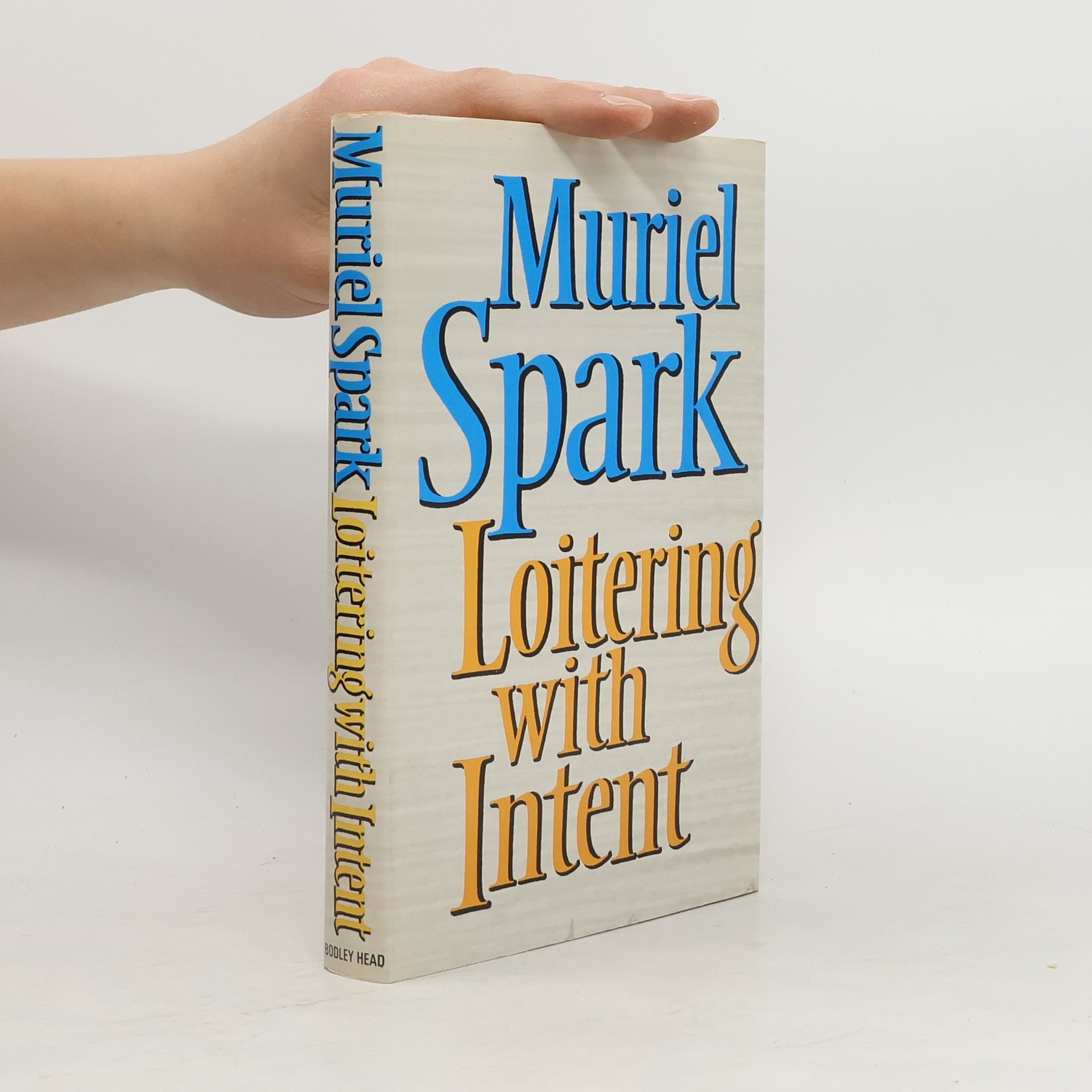Muriel Spark Loitering with intent