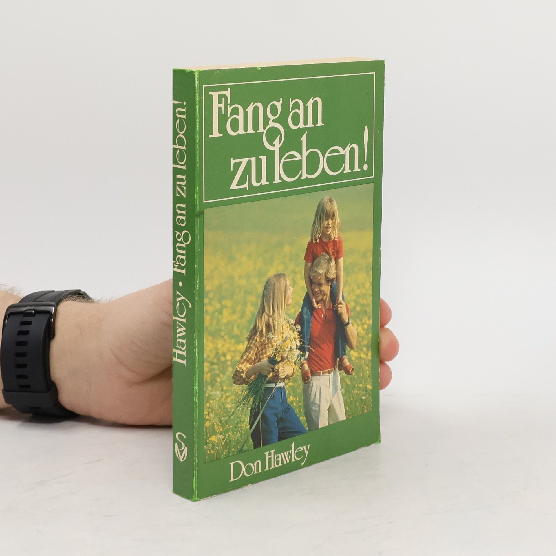 Don Hawley Fang an zu leben!