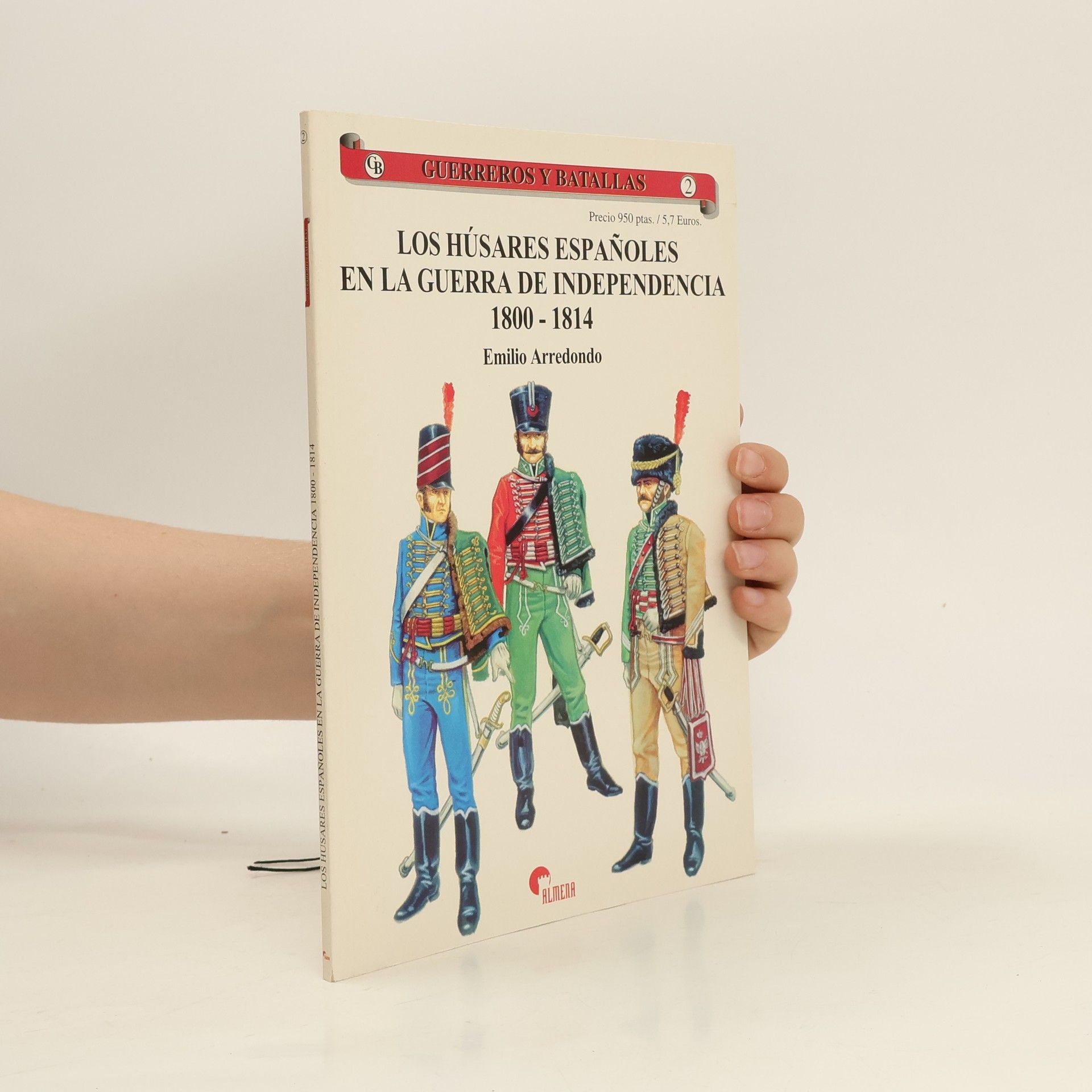 Emilio Arredondo Los húsares españoles en la Guerra de Independencia 1800-1814