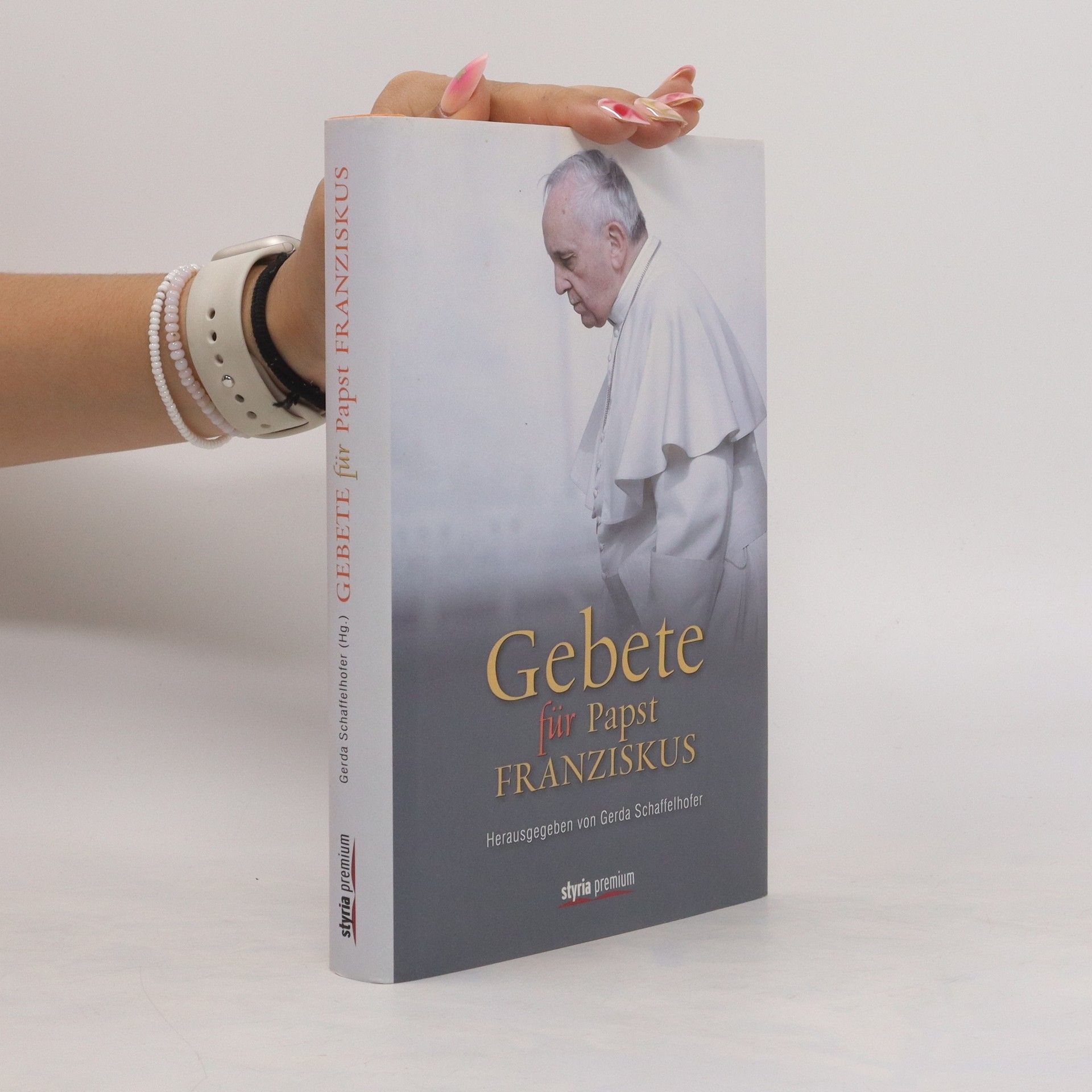 Gerda Schaffelhofer Gebete für Papst Franziskus
