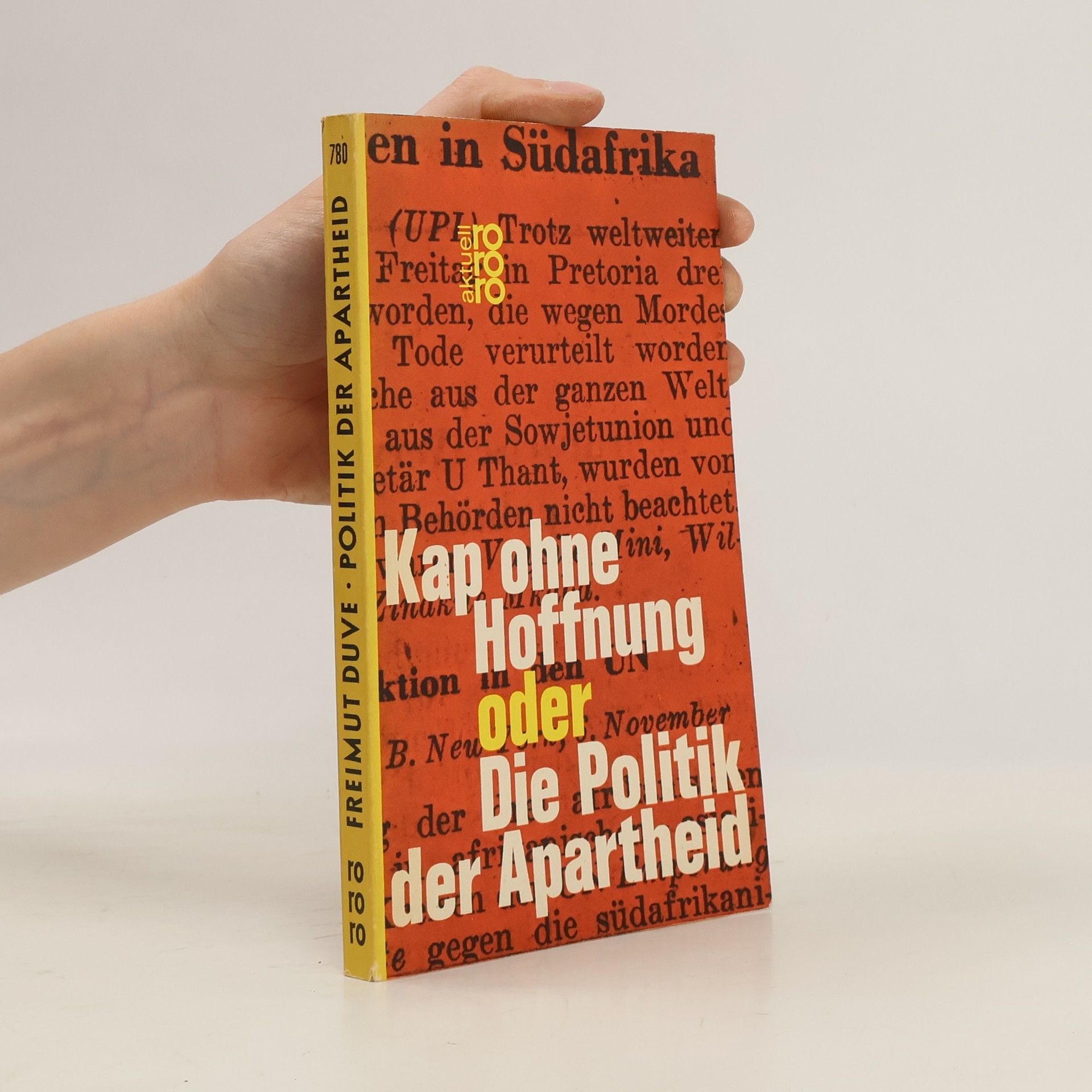 Freimut Duve Kap ohne Hoffnung oder die Politik der Apartheid