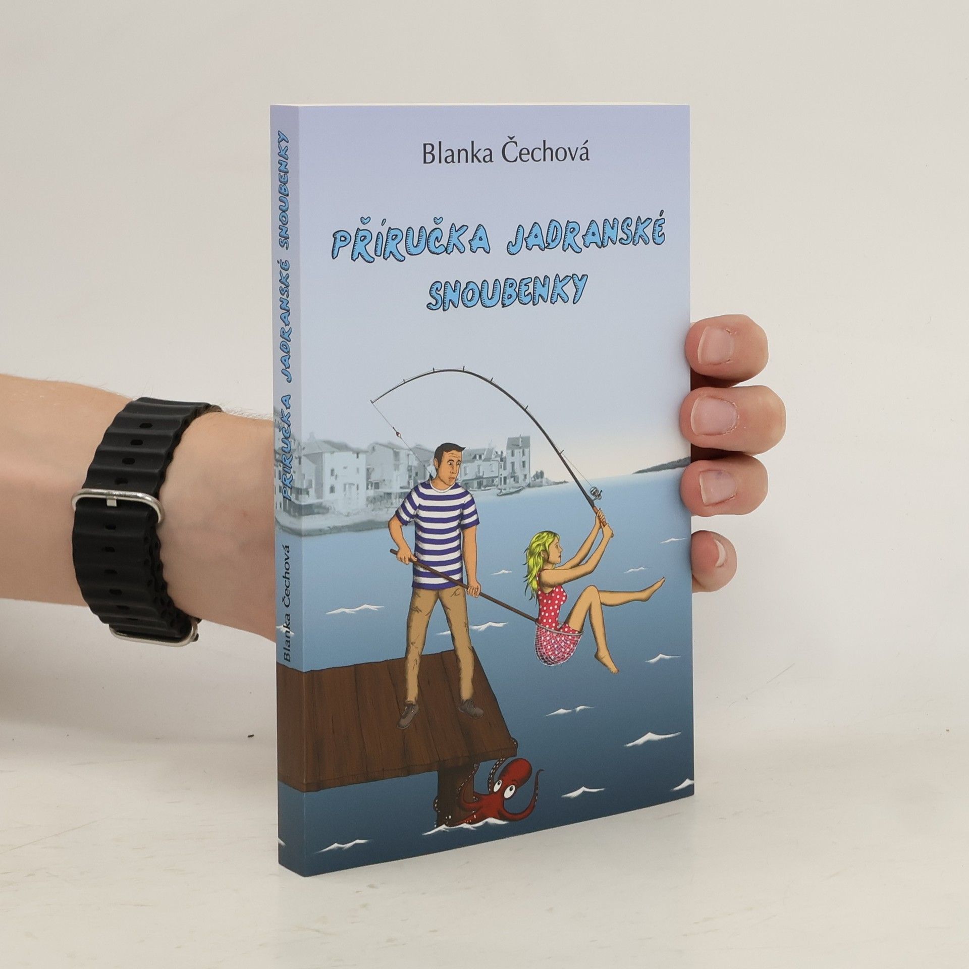 Blanka Čechová Příručka jadranské snoubenky