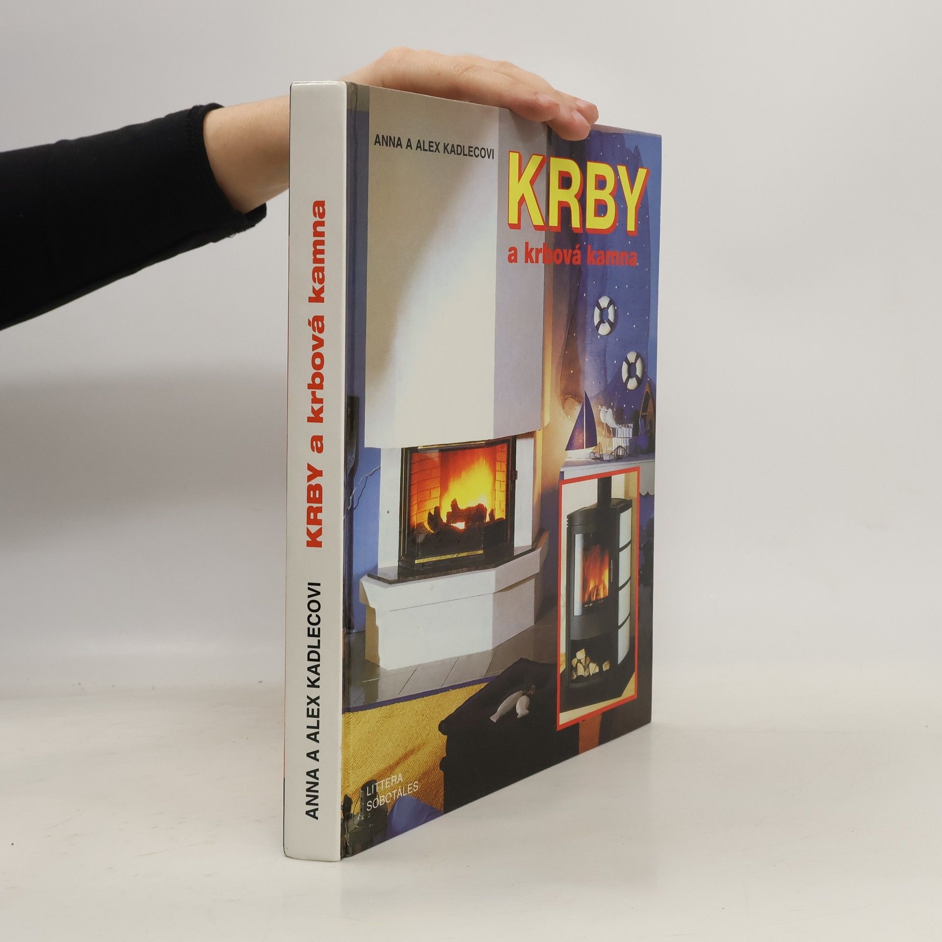 Anna Kadlecová Krby a krbová kamna