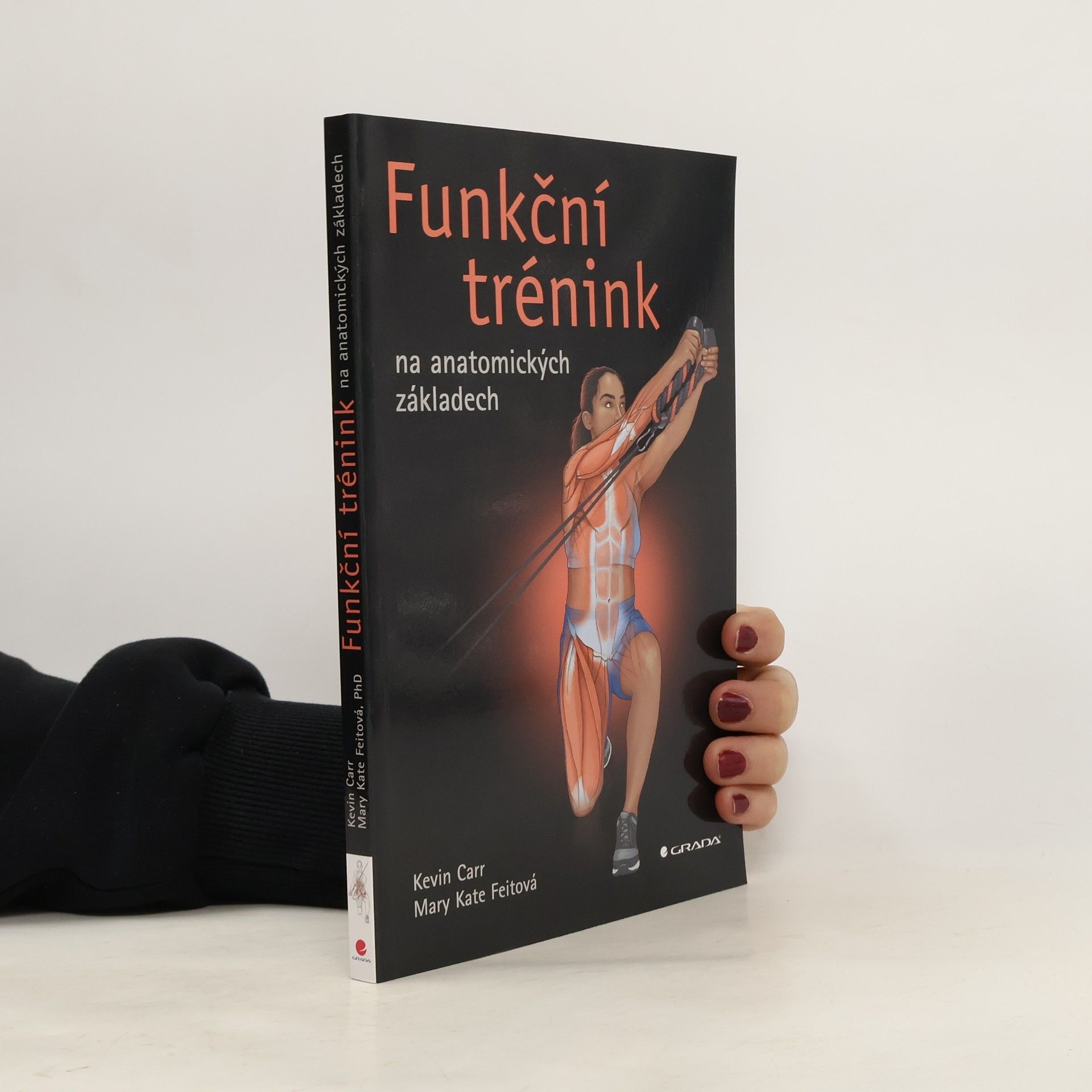 Daniela Stackeová Funkční trénink na anatomických základech