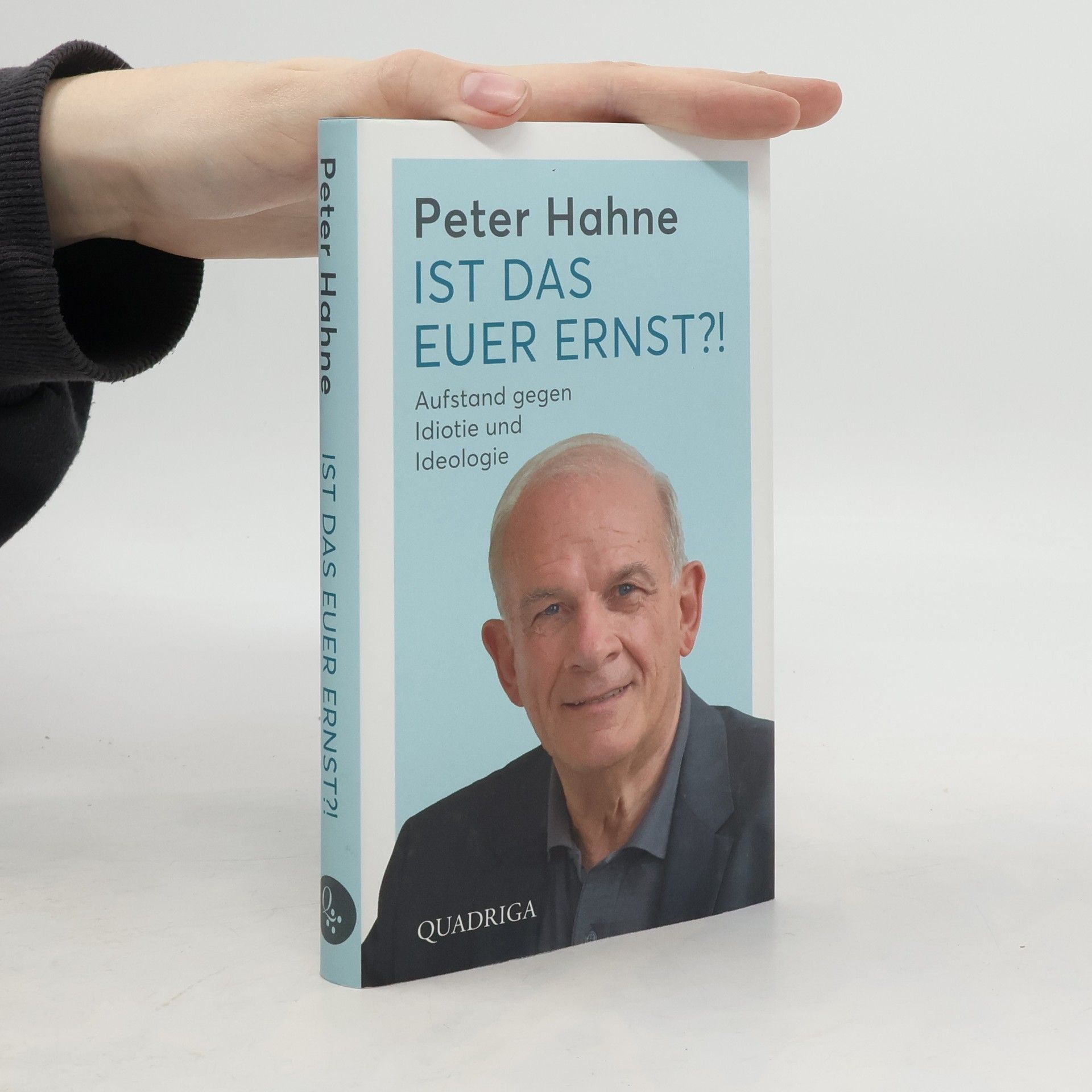 Peter Hahne Ist das euer Ernst?!