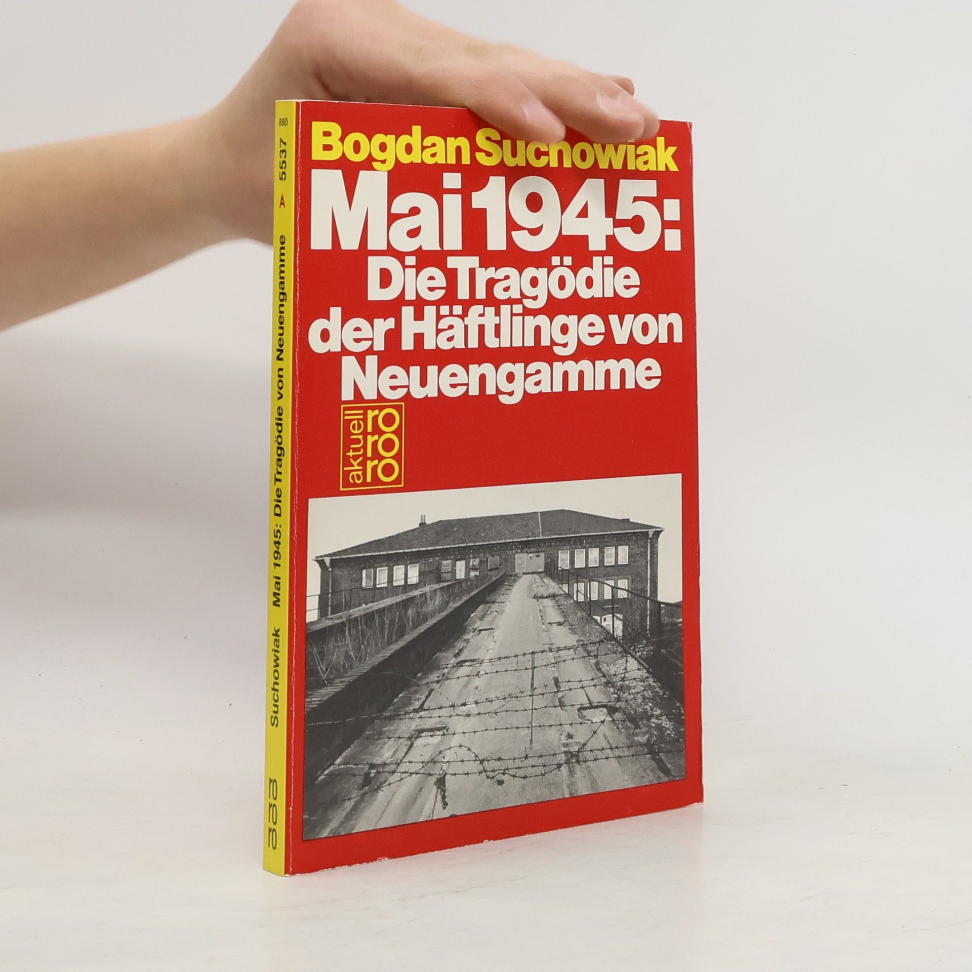 Bogdan Suchowiak Die Tragödie der Häftlinge von Neuengamme