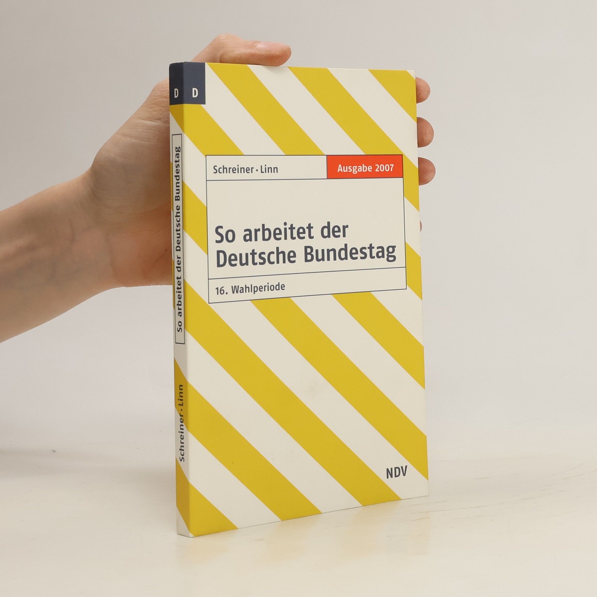Hermann J. Schreiner So arbeitet der Deutsche Bundestag