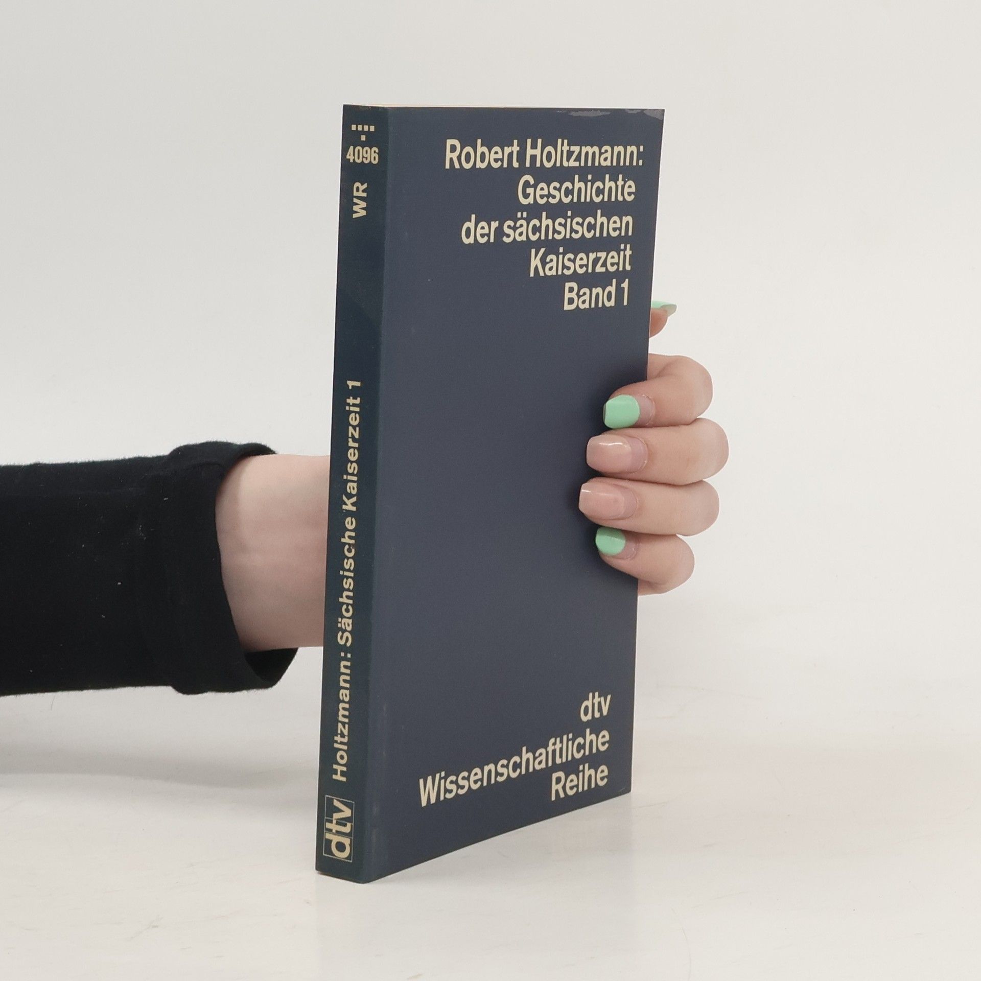 Robert Holtzmann Geschichte der sächsischen Kaiserzeit I