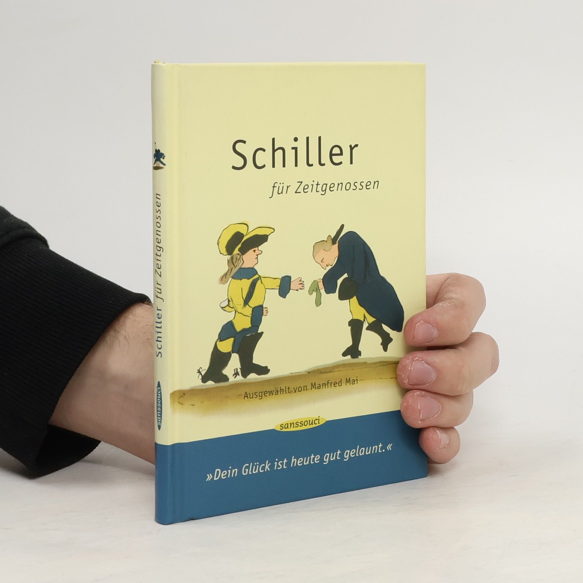 Friedrich Schiller Schiller für Zeitgenossen
