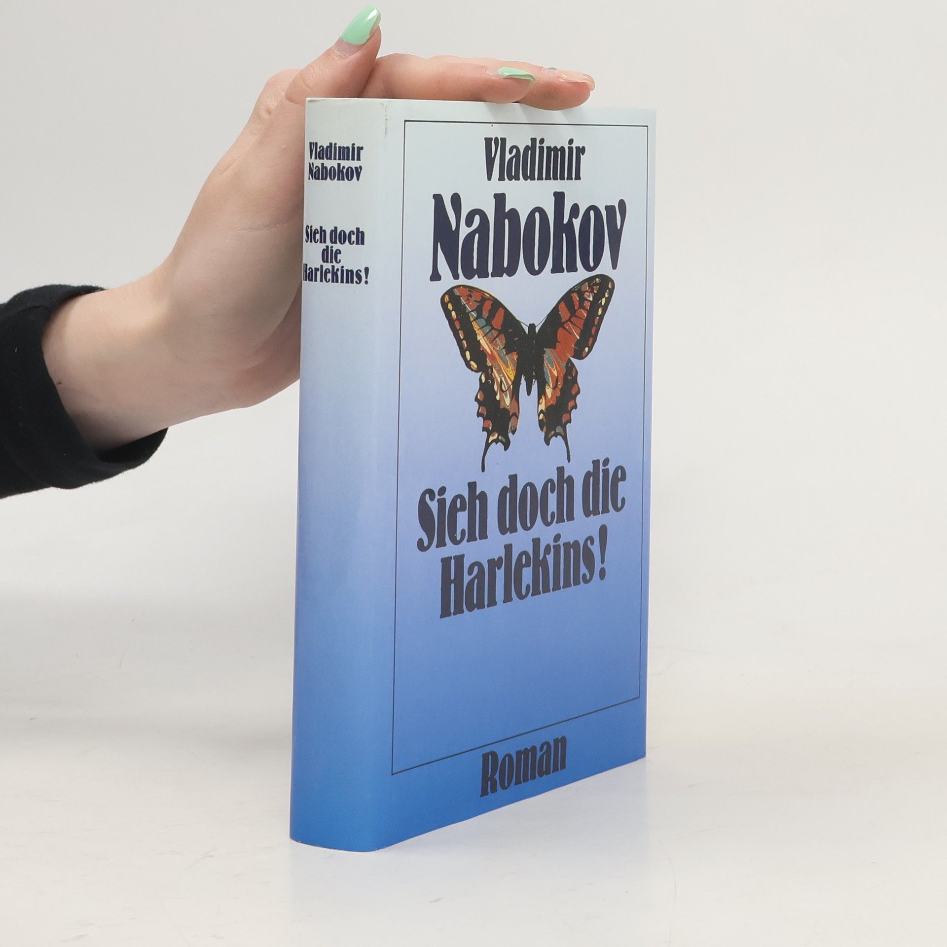 Vladimir Vladimirovič Nabokov Sieh doch die Harlekins