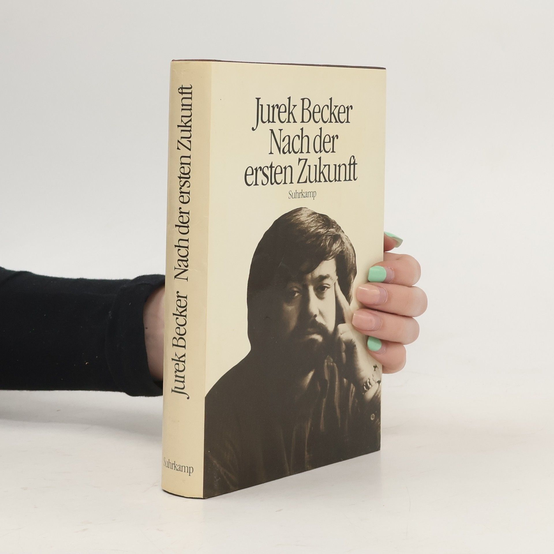 Jurek Becker Nach der ersten Zukunft