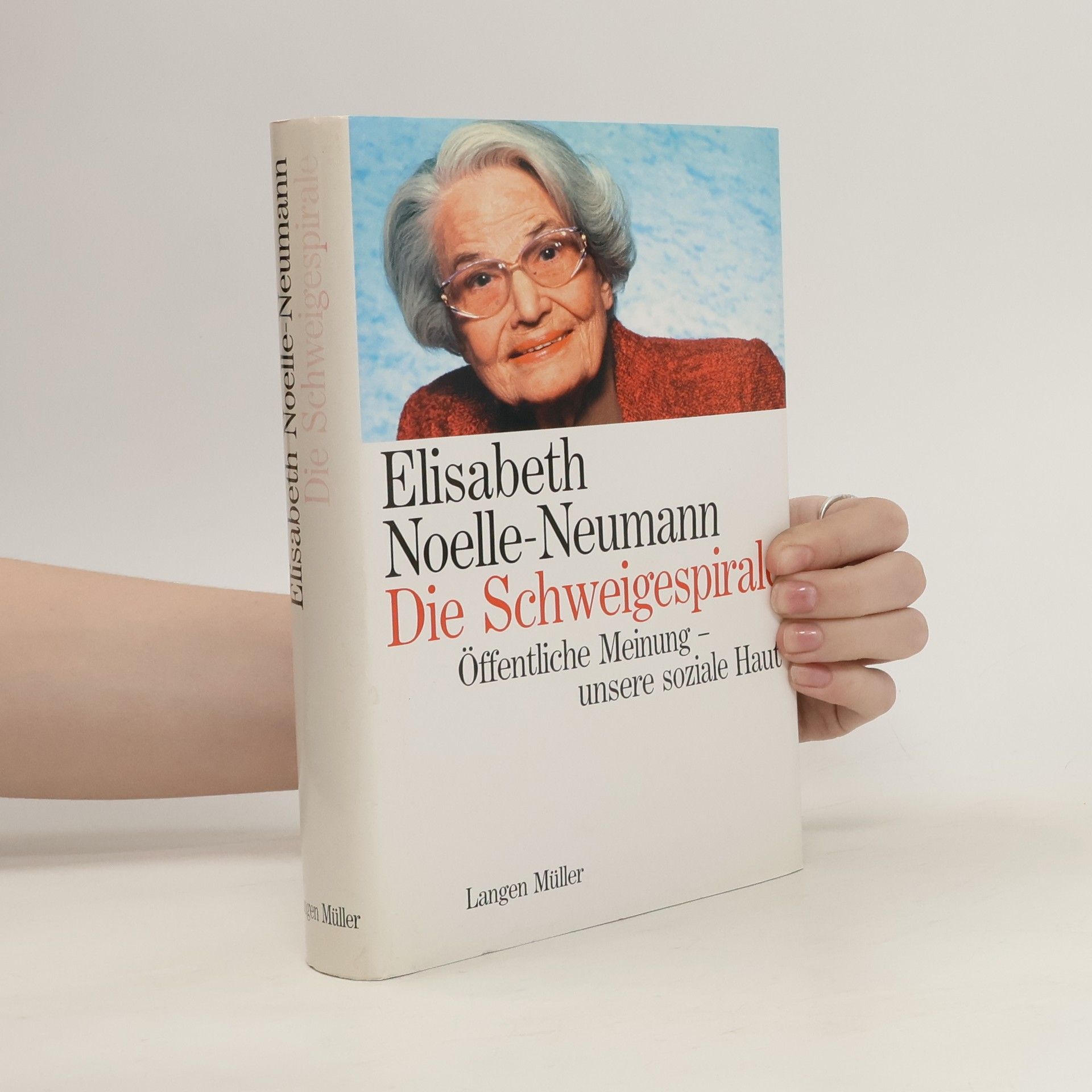 Elisabeth Noelle Neumann Die Schweigespirale