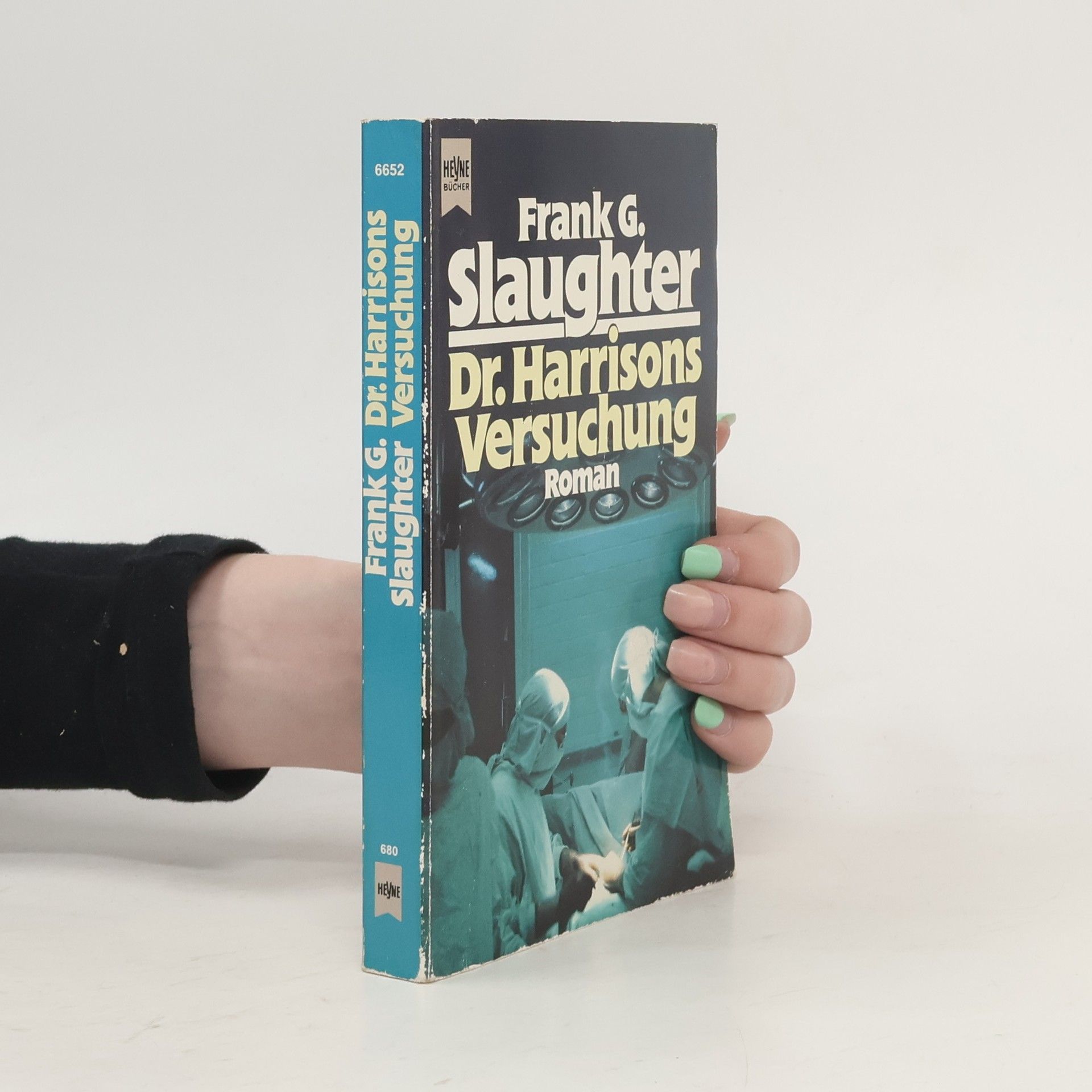Frank G. Slaughter Dr. Harrisons Versuchung