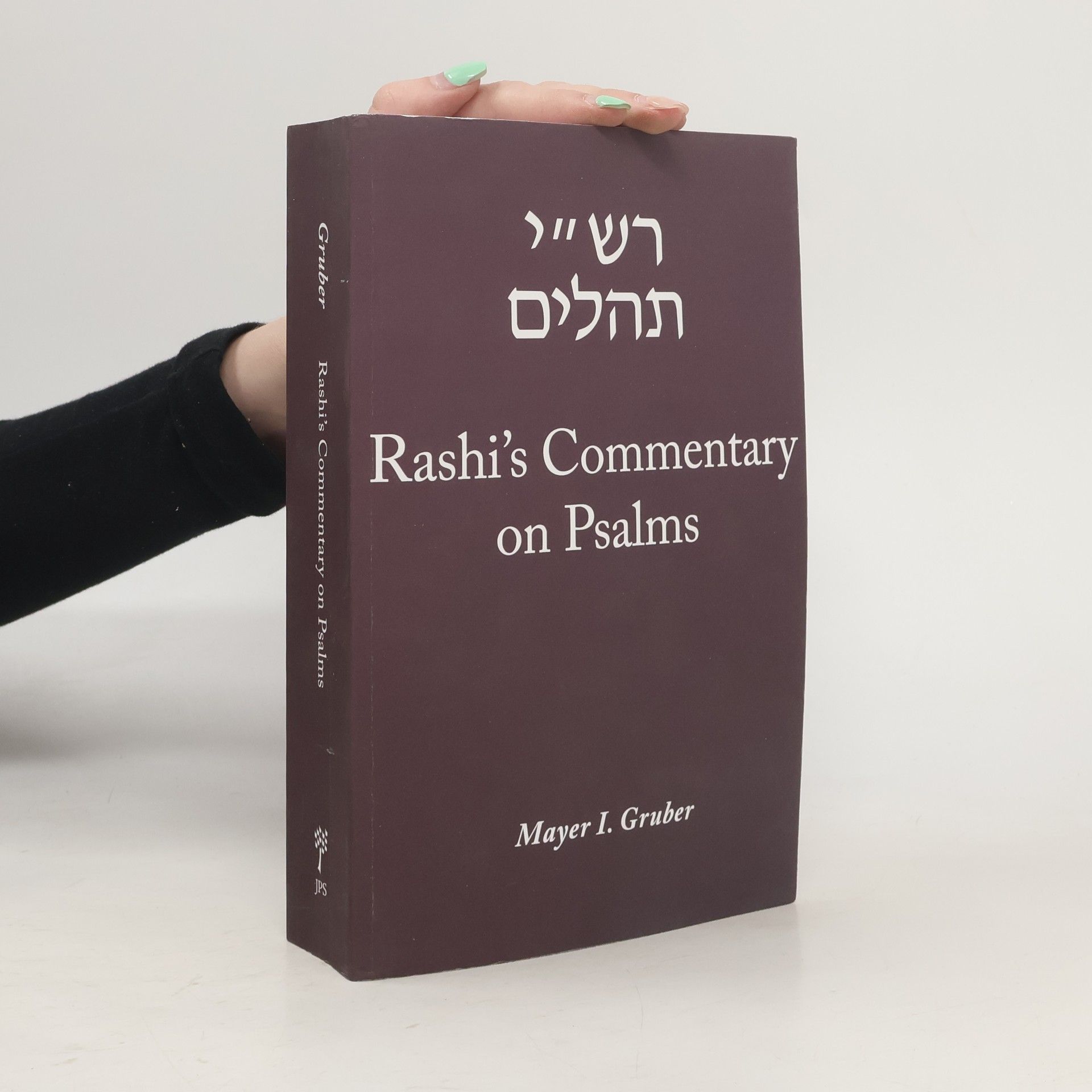 Mayer I. Gruber Rashi's Commentary on Psalms
