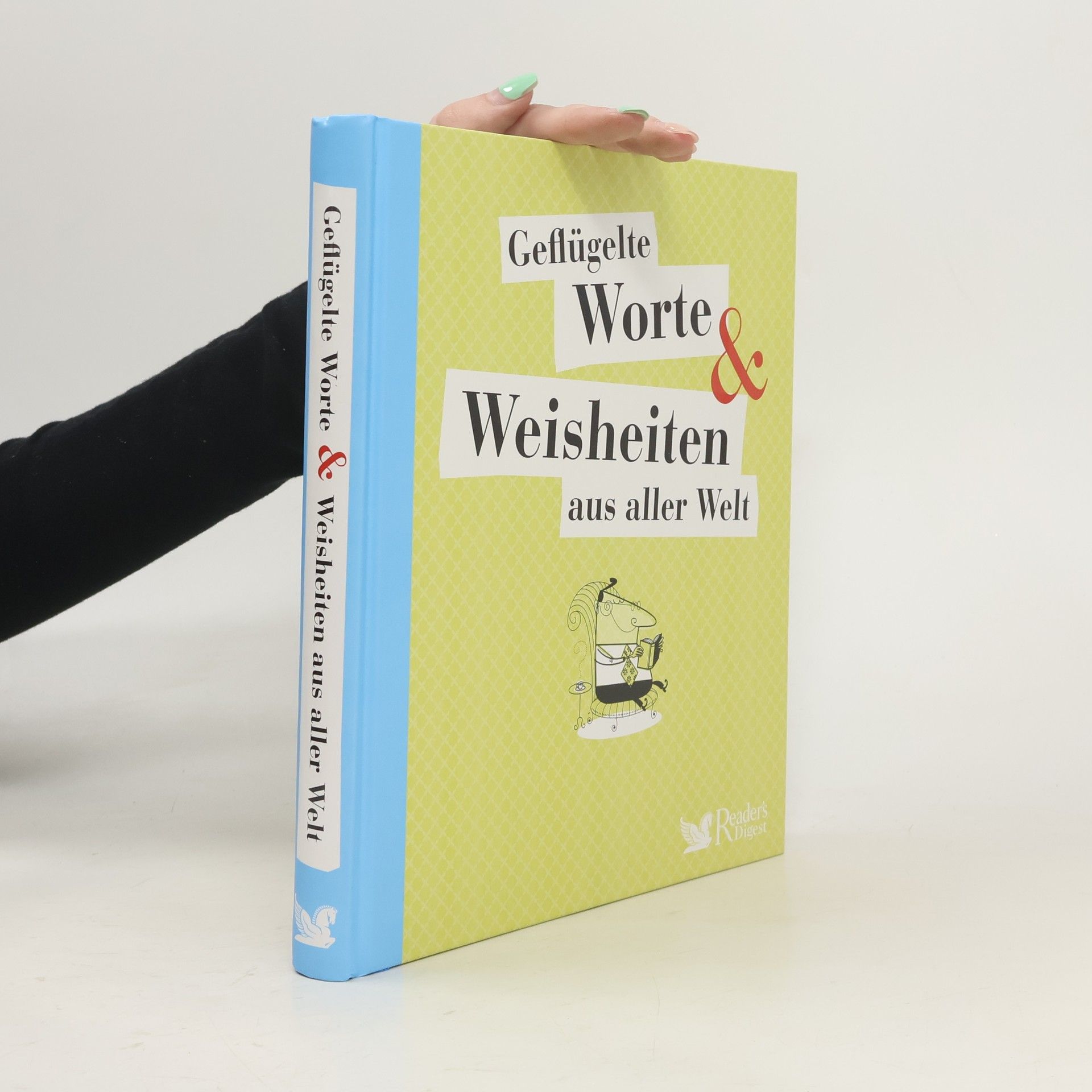 kolektiv Geflügelte Worte & Weisheiten aus aller Welt