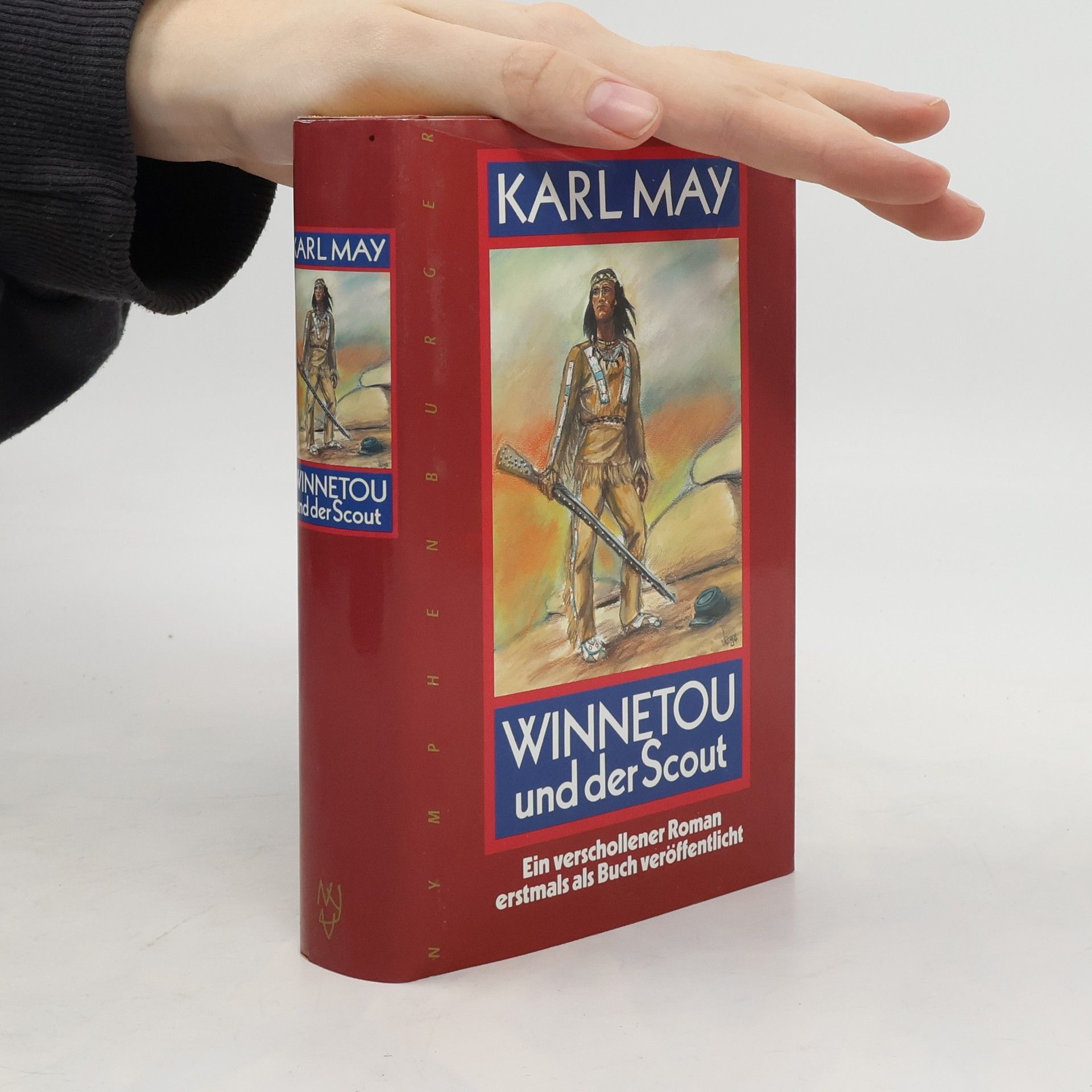 Karl May Winnetou und der Scout. Roman. Hrsg. v. S. C. Augustin u. Walter Hansen