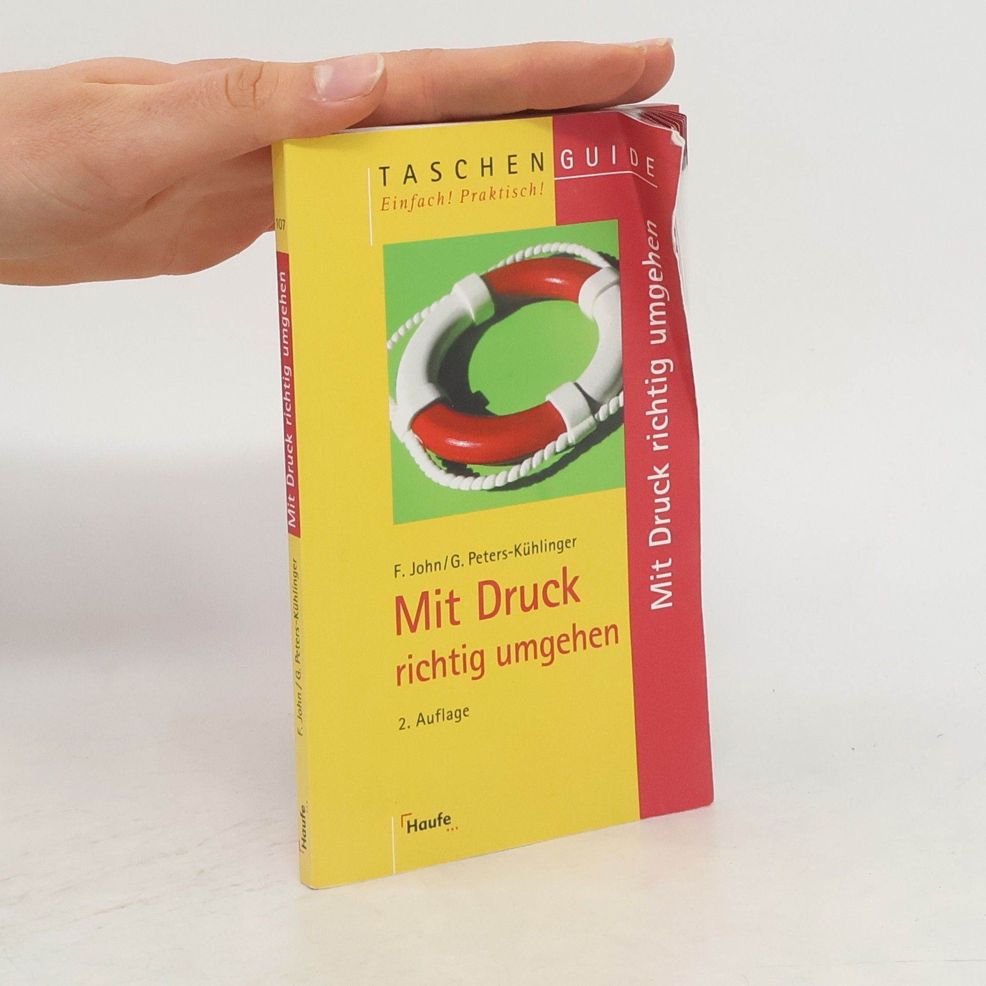 Friedel John Mit Druck richtig umgehen