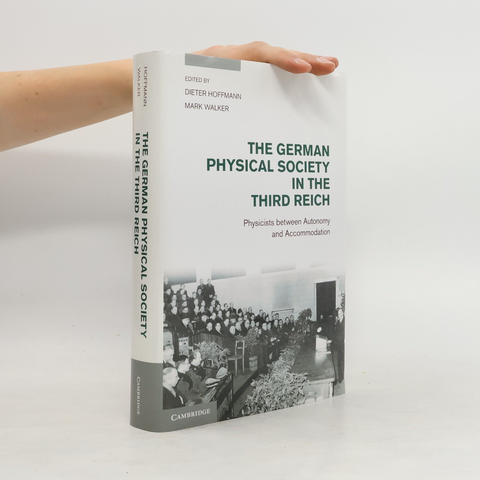 Dieter Hoffmann. The German Physical Society in the Third Reich