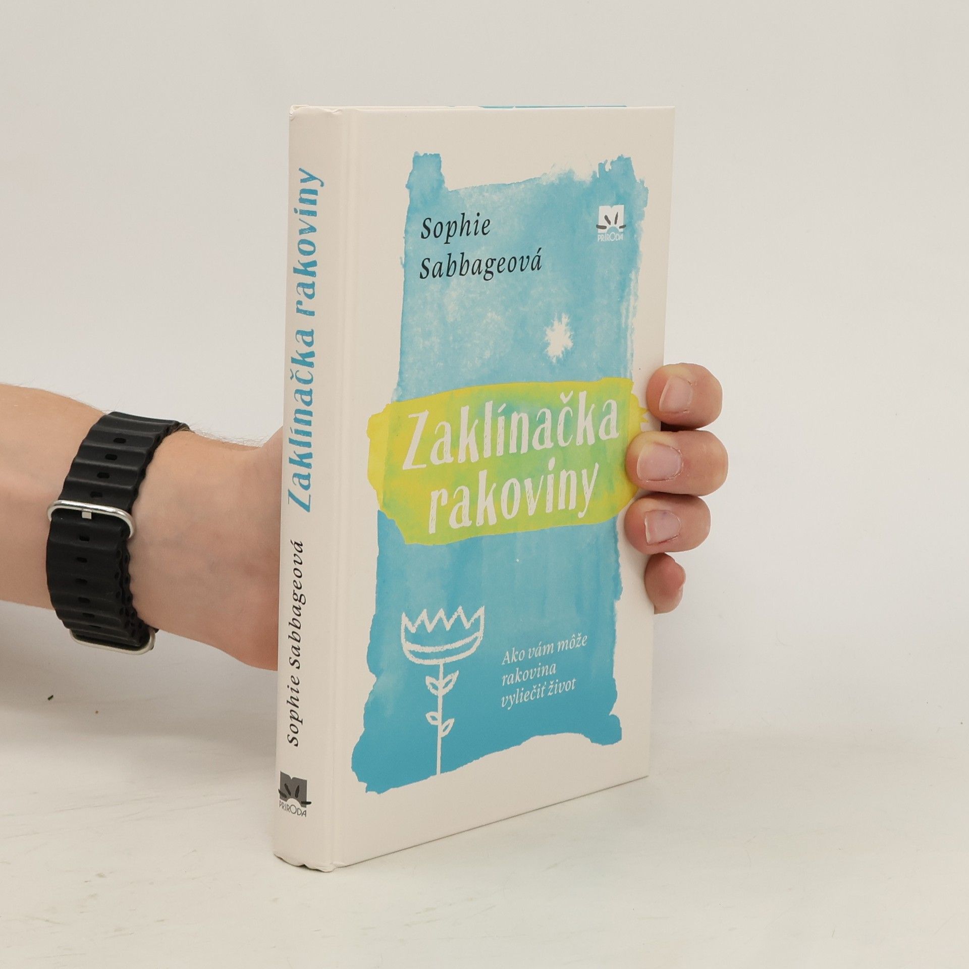 Sophie Sabbage Zaklínačka rakoviny