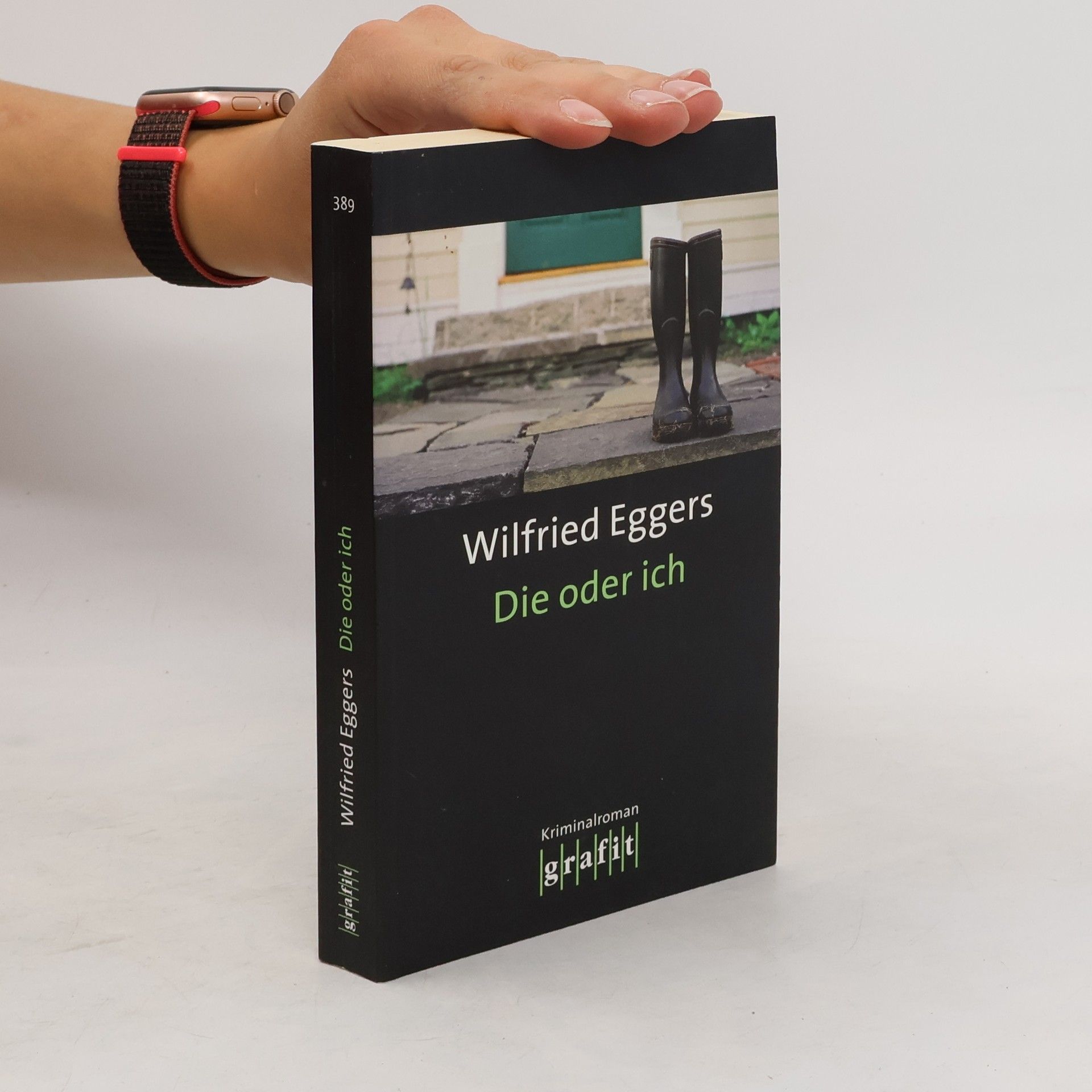 Wilfried Eggers Die oder ich