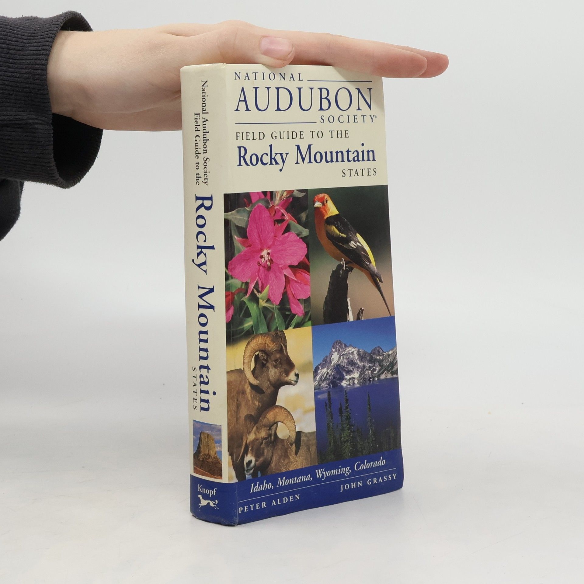 National Audubon Society National Audubon Society Field Guide to the Rocky Mountain States: Idaho, Montana, Wyoming, Colorado