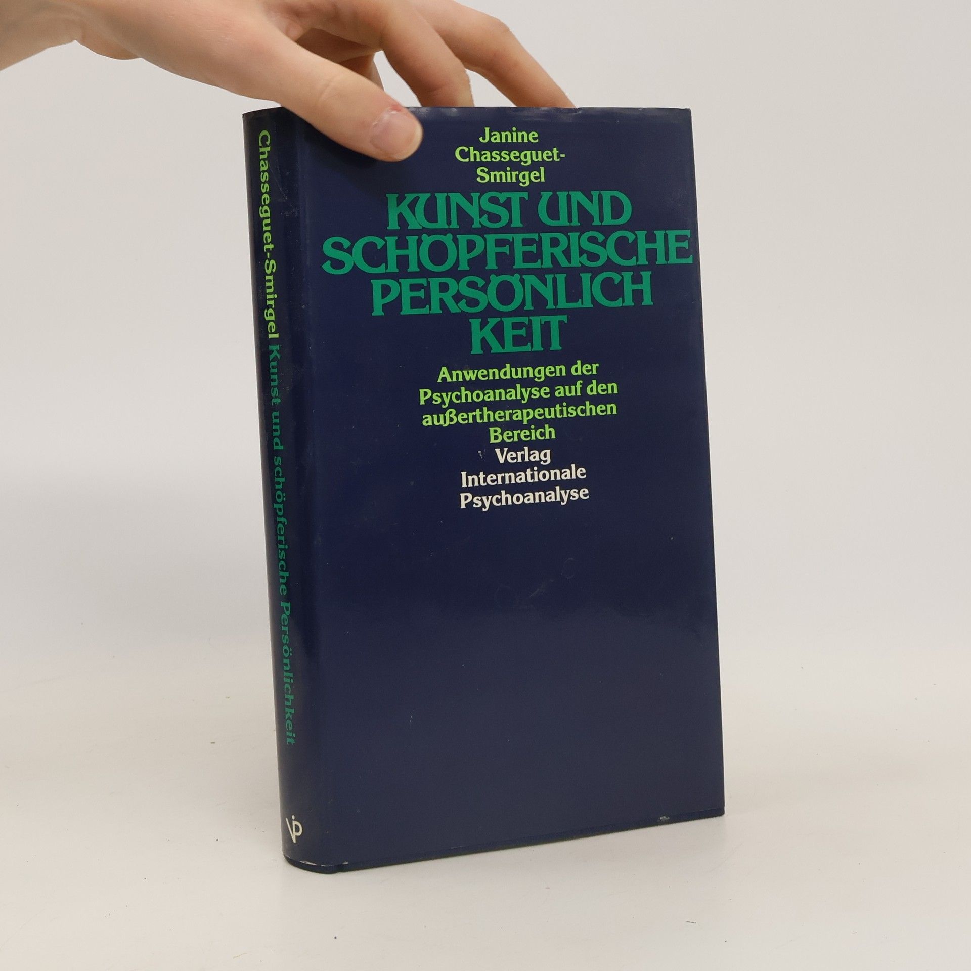 Janine Chasseguet-Smirgel Kunst und schöpferische Persönlichkeit