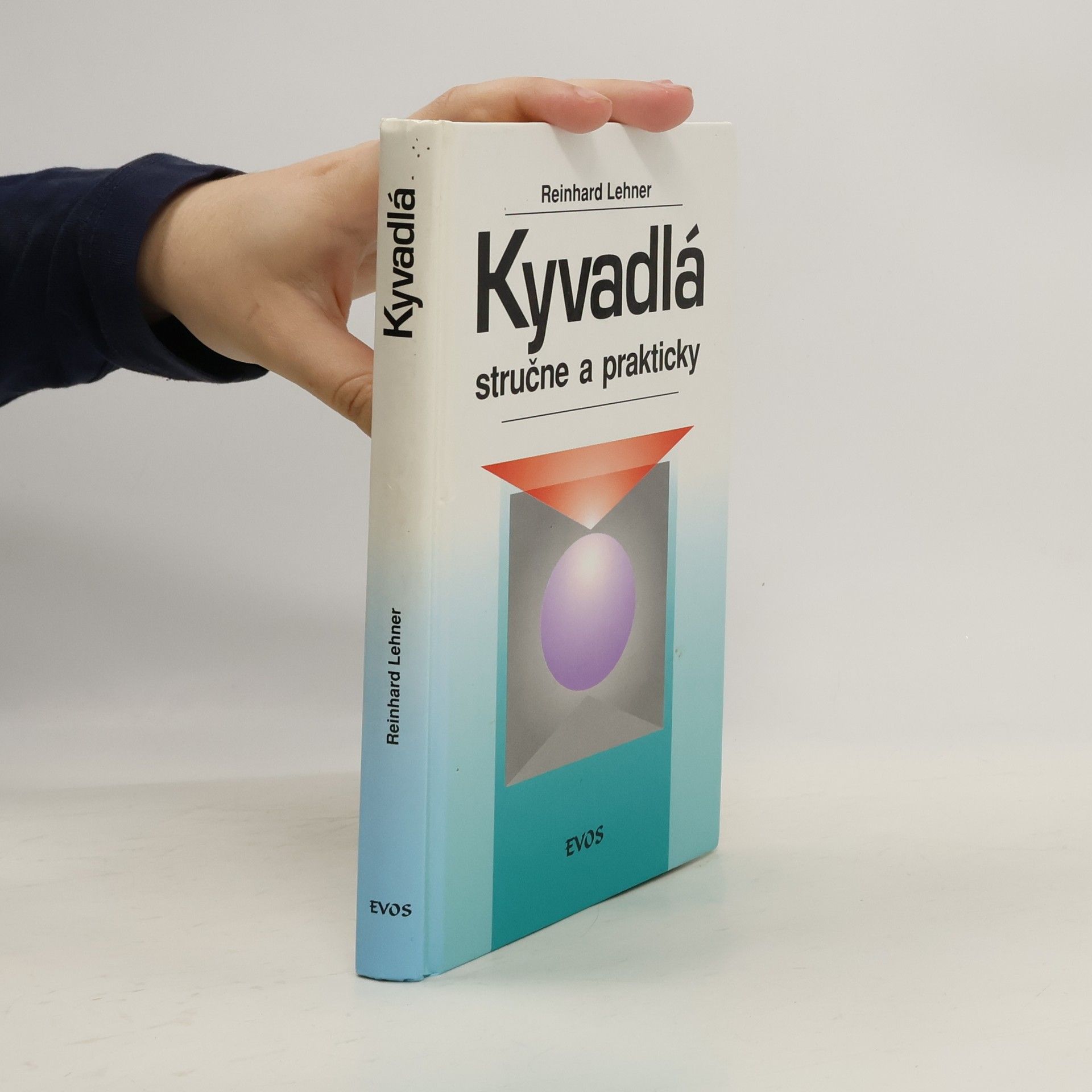Reinhard Lehner Kyvadlá stručne a prakticky