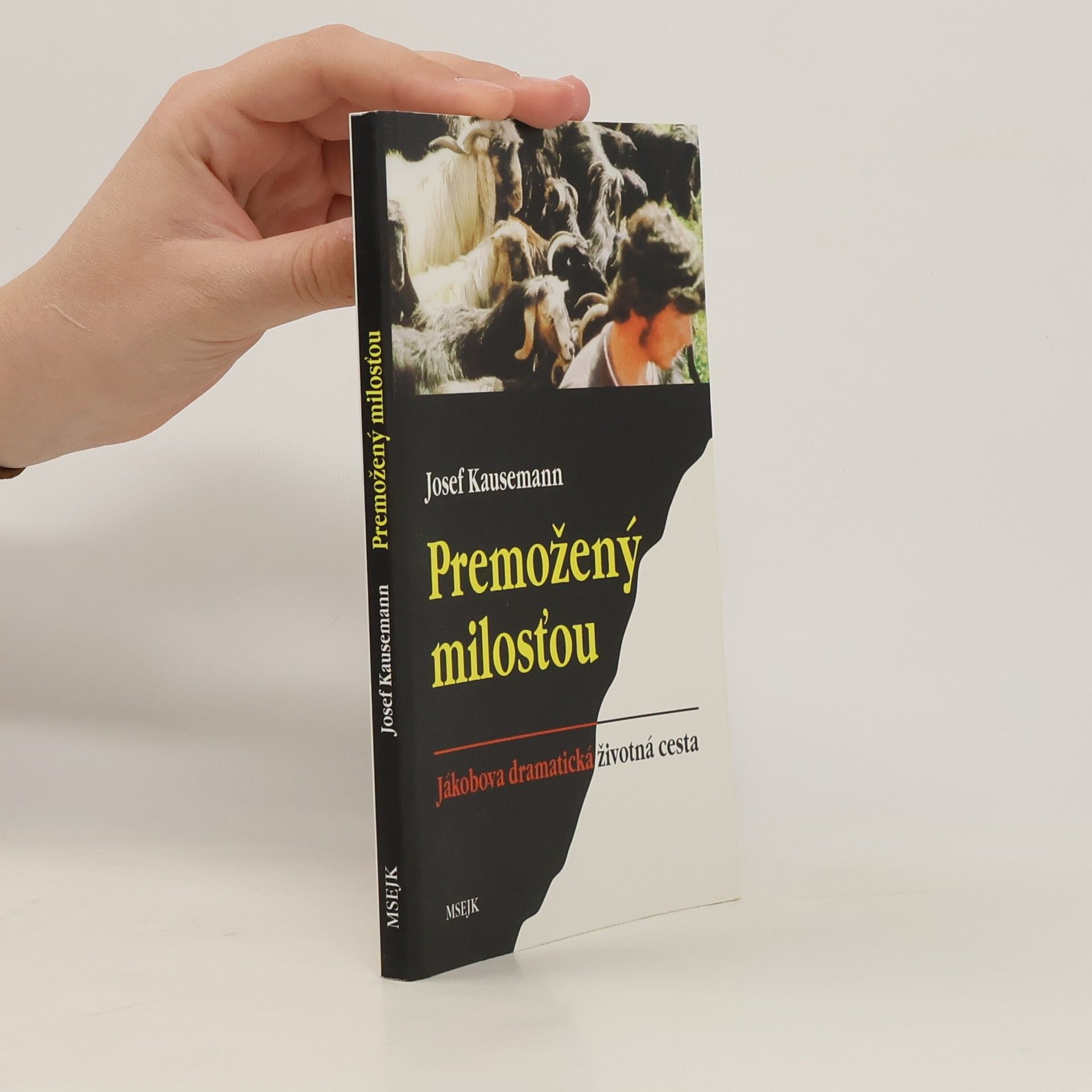 Josef Kausemann Premožený milosťou