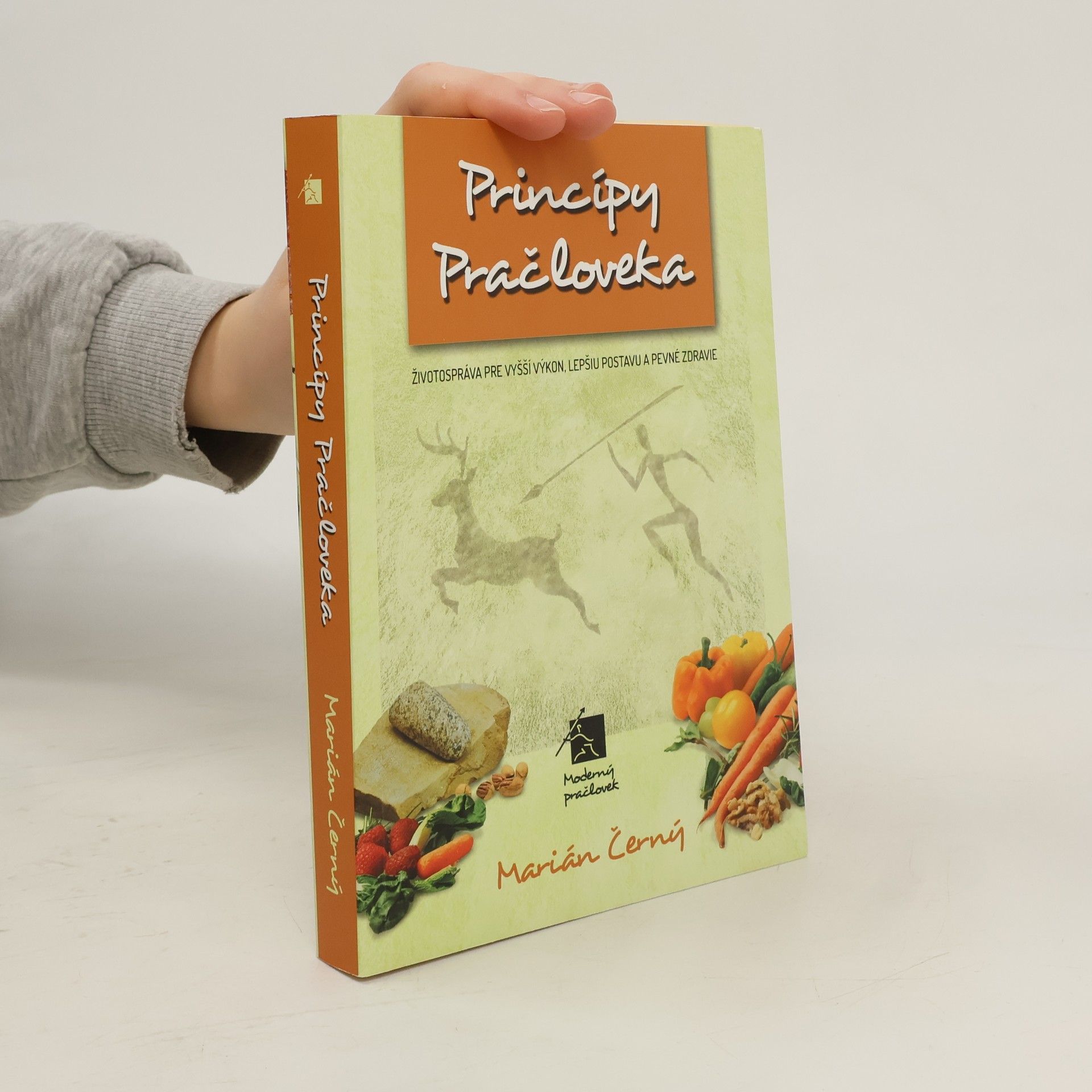 Marian Černý Princípy pračloveka. Tuky, návod na použitie
