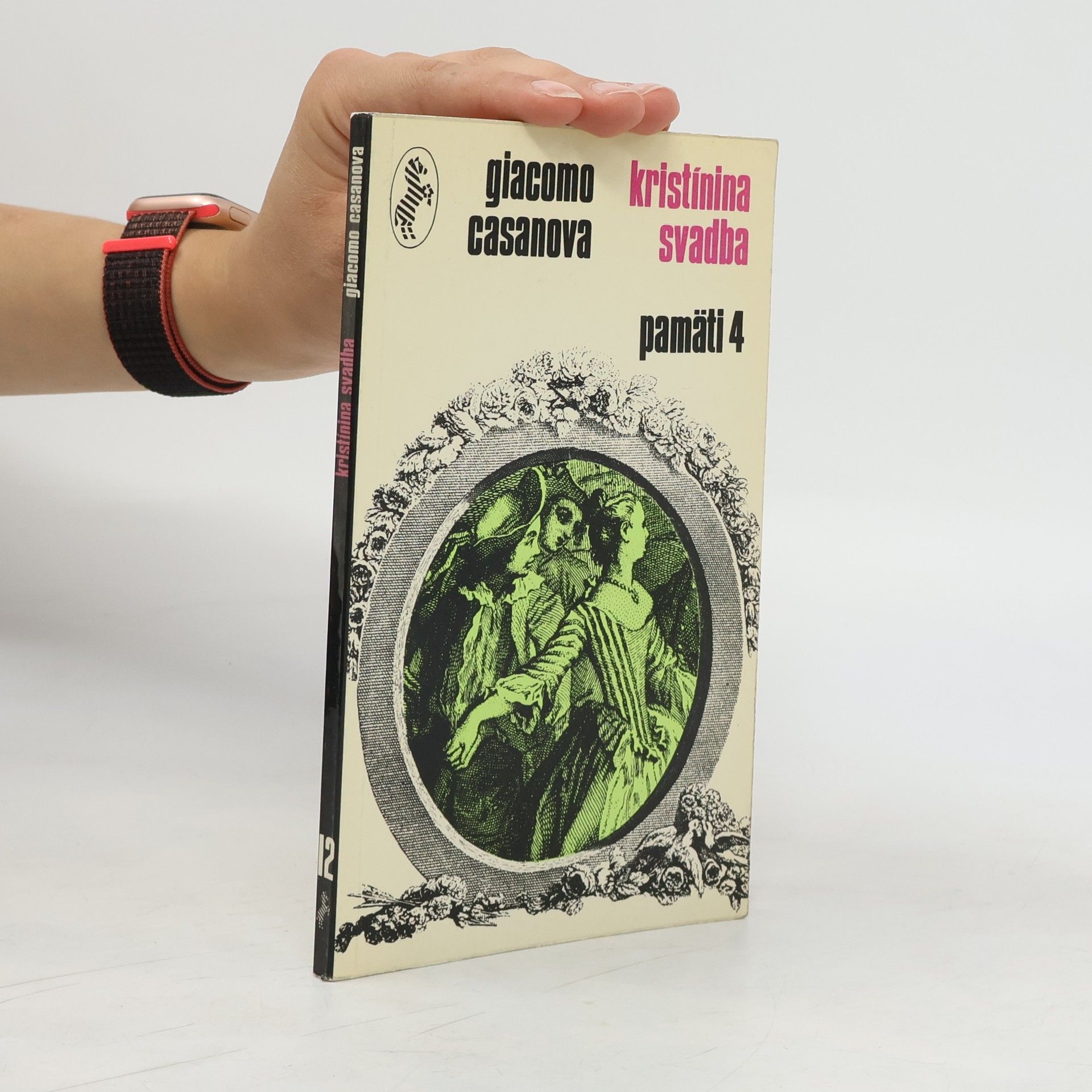 Giacomo Casanova Kristínina svadba. Pamäti 4