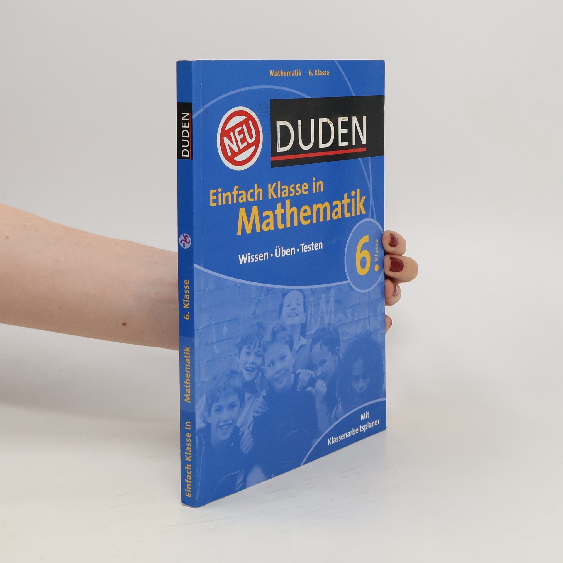 Ralph Linke Duden - Einfach klasse in - Mathematik 6. Klasse. Wissen - Üben - Testen