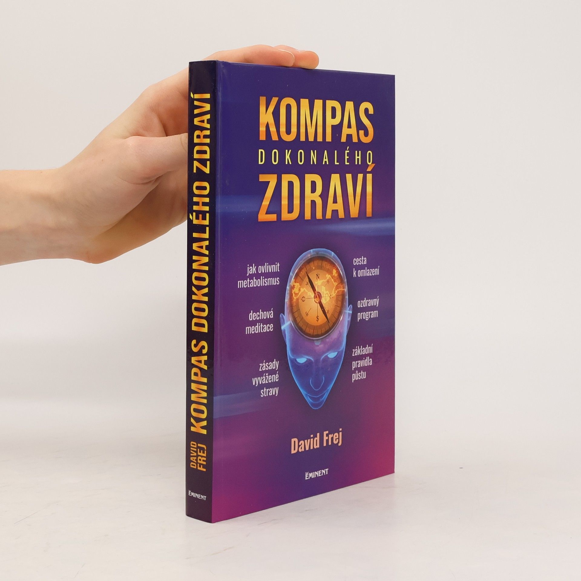 David Frej Kompas dokonalého zdraví