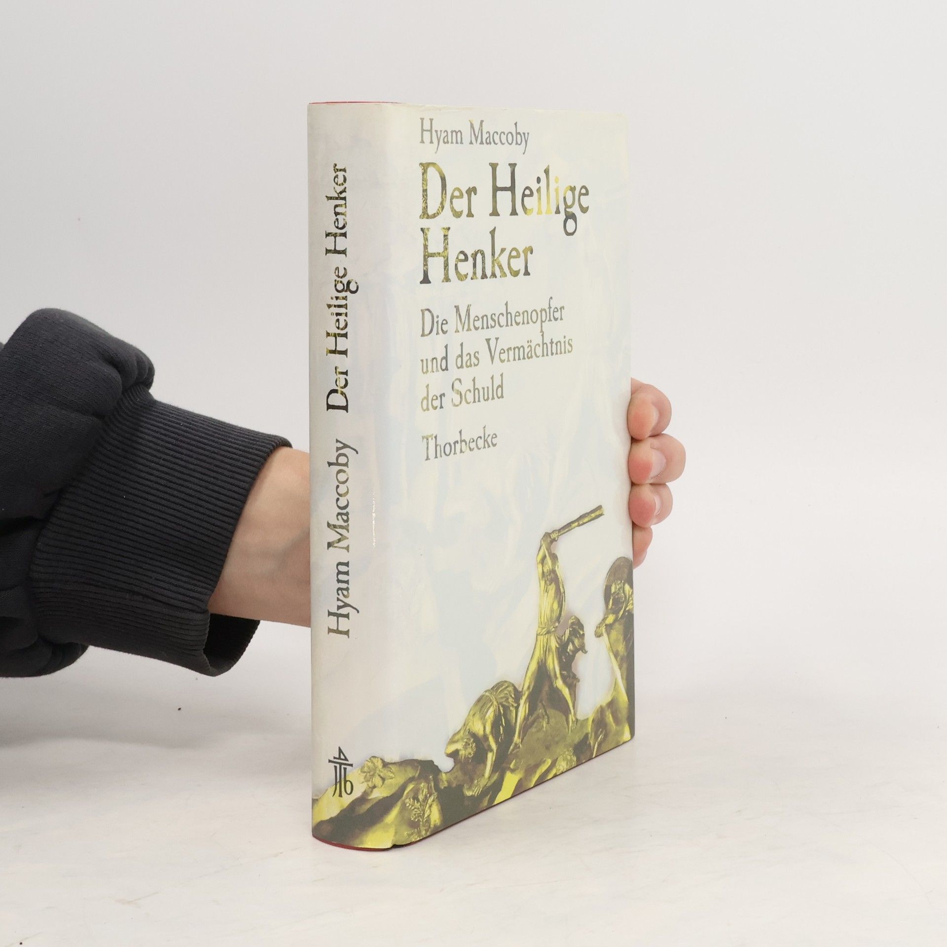 Hyam Maccoby Der heilige Henker
