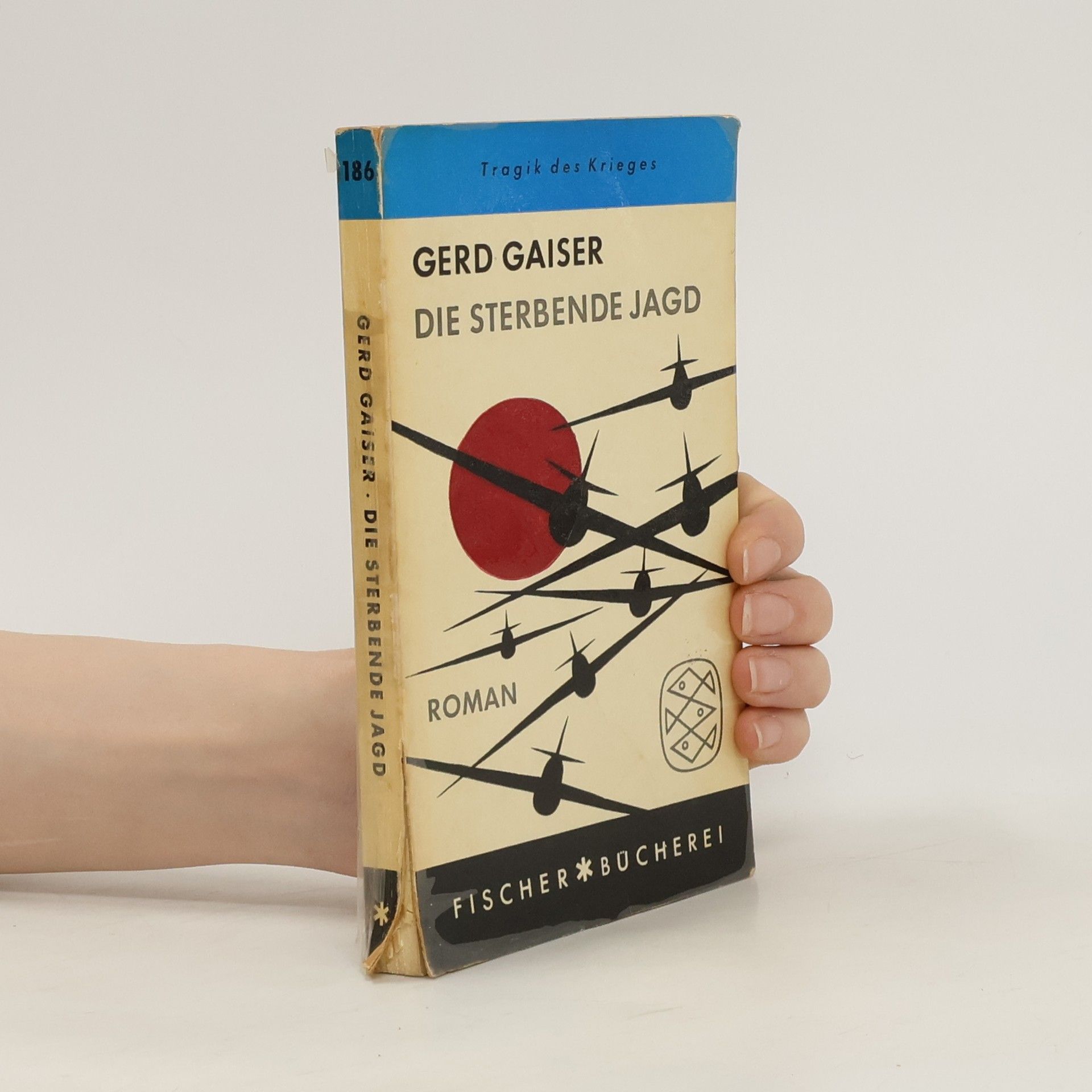 Gerd Gaiser Die sterbende Jagd