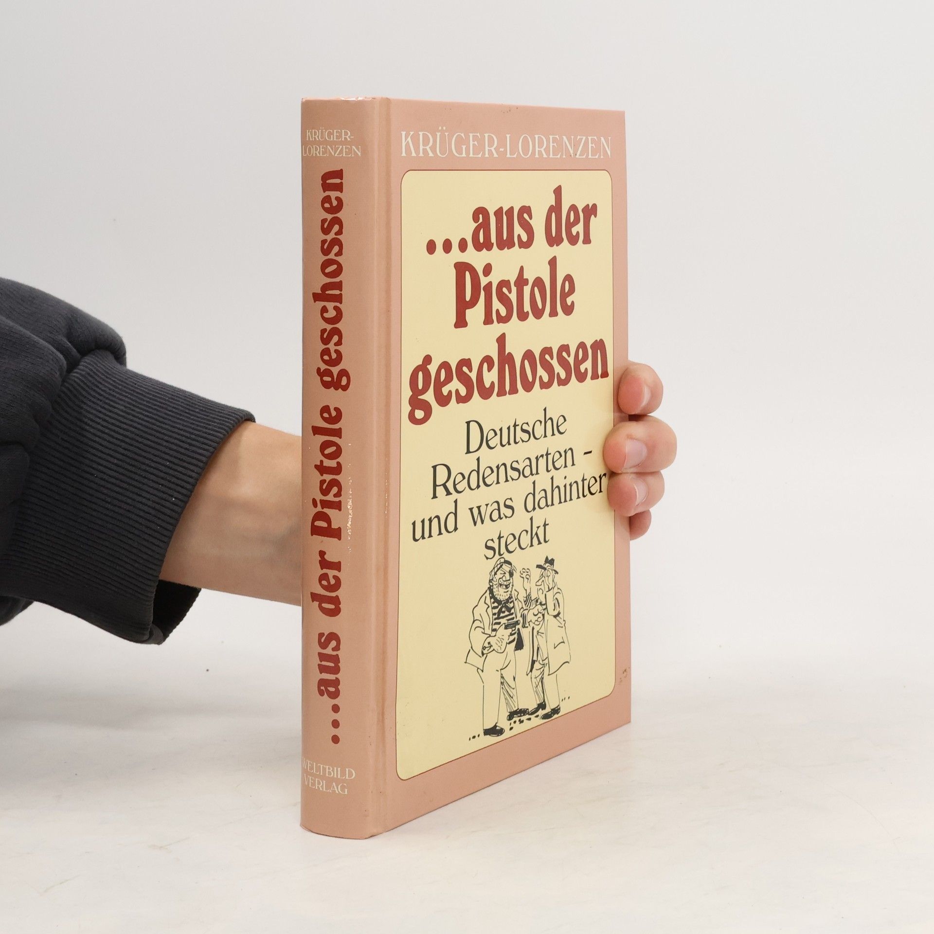 Kurt Krüger-Lorenzen ...aus der Pistole geschossen
