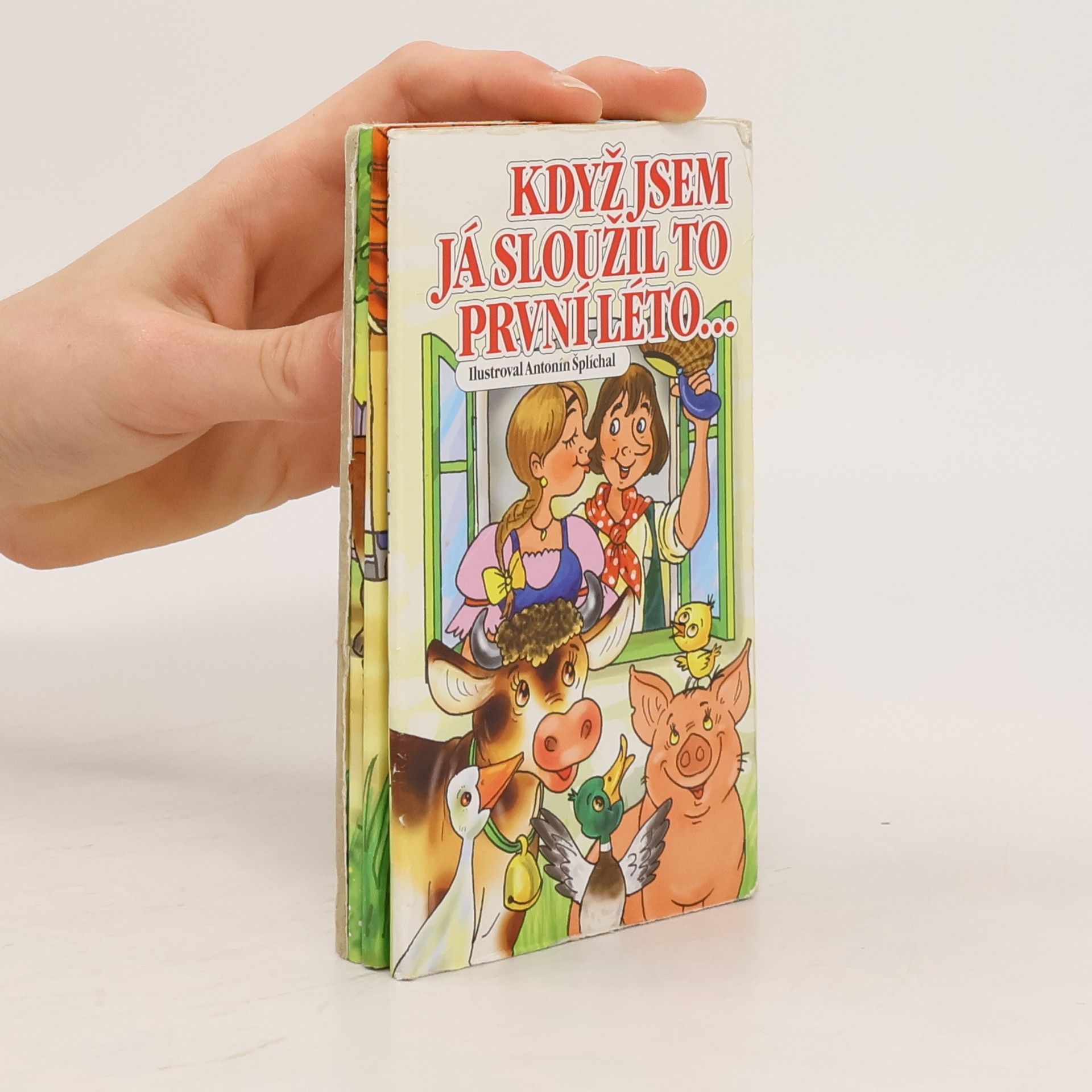 Antonín Šplíchal Když jsem já sloužil to první léto...