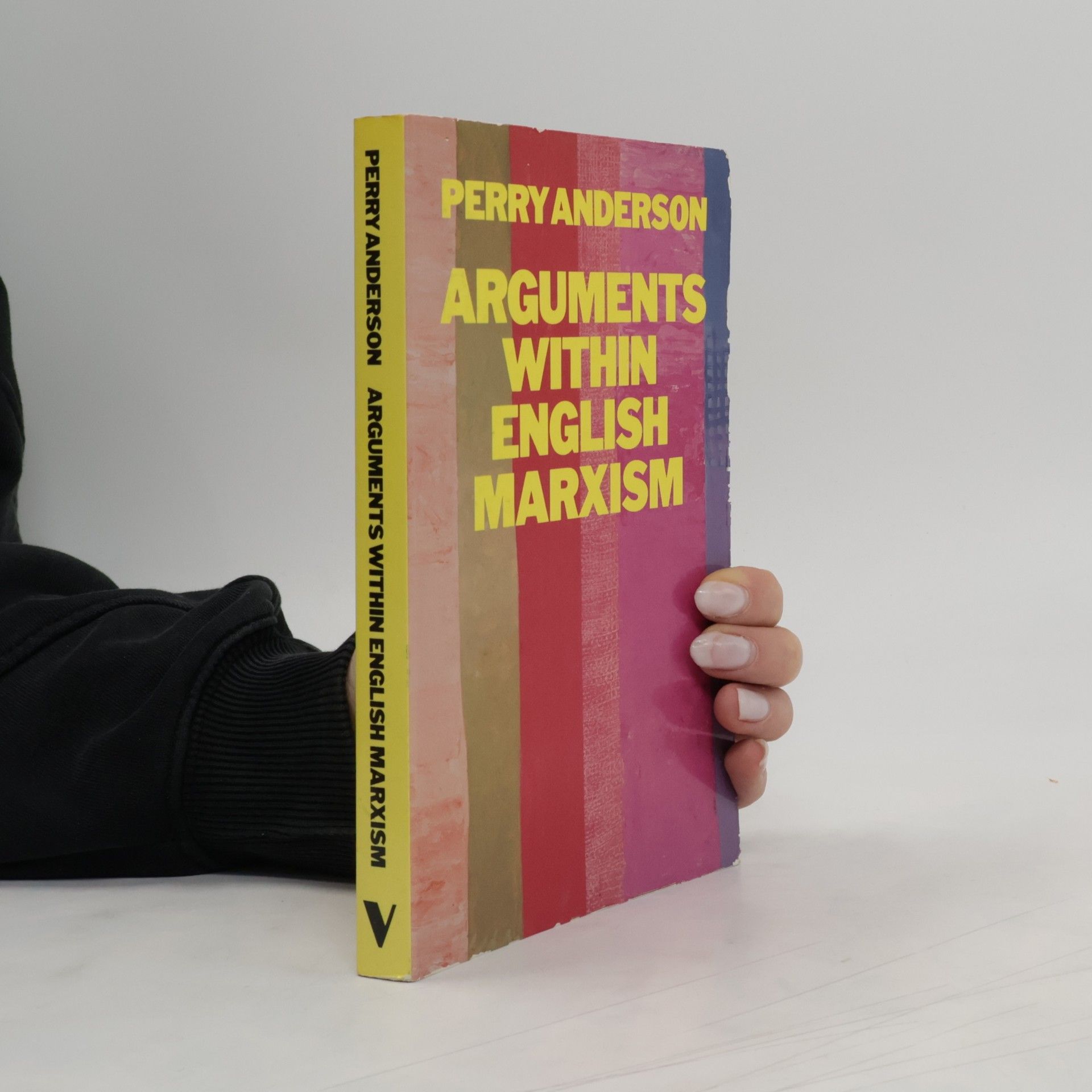 Perry Anderson Arguments Within English Marxism