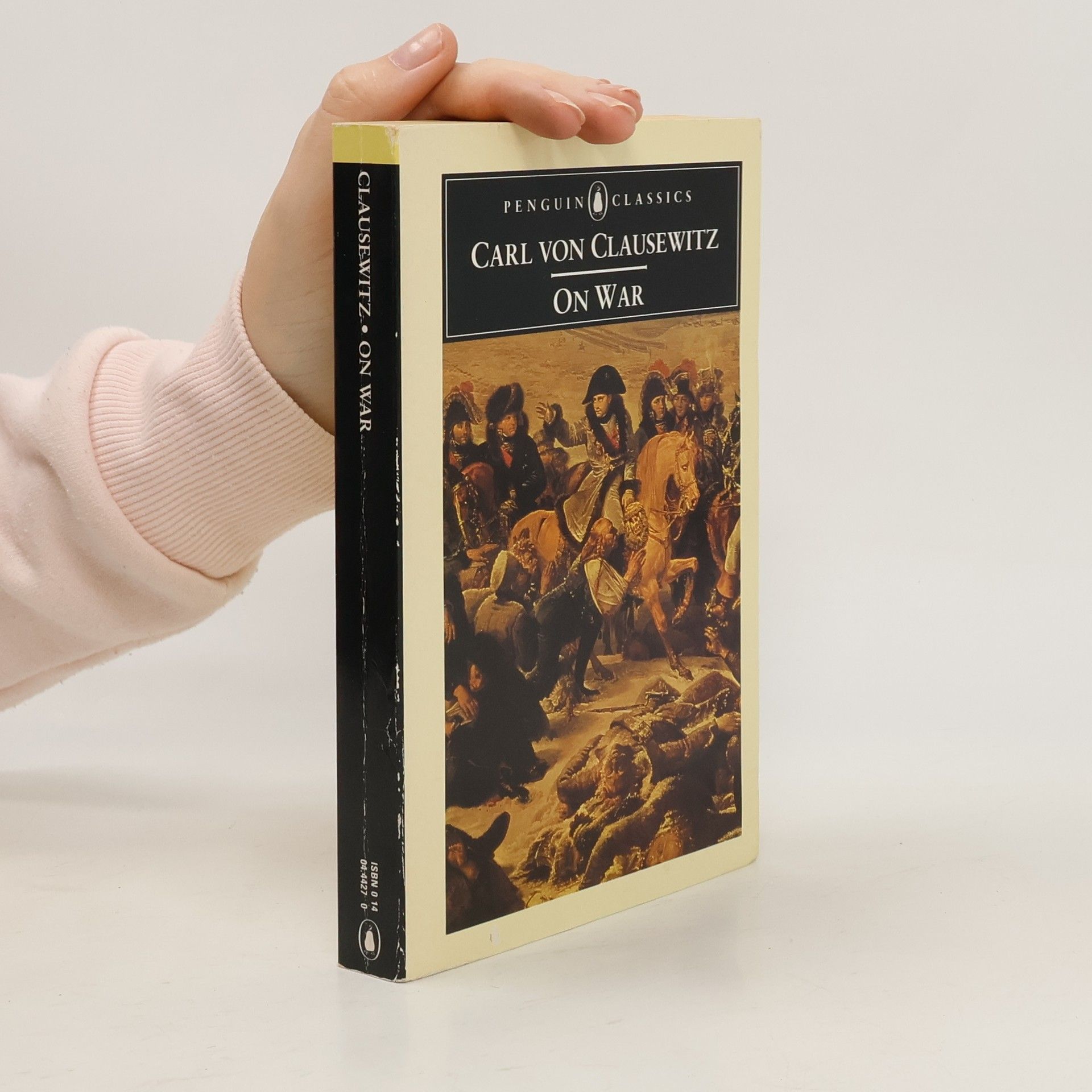 Carl von Clausewitz On war