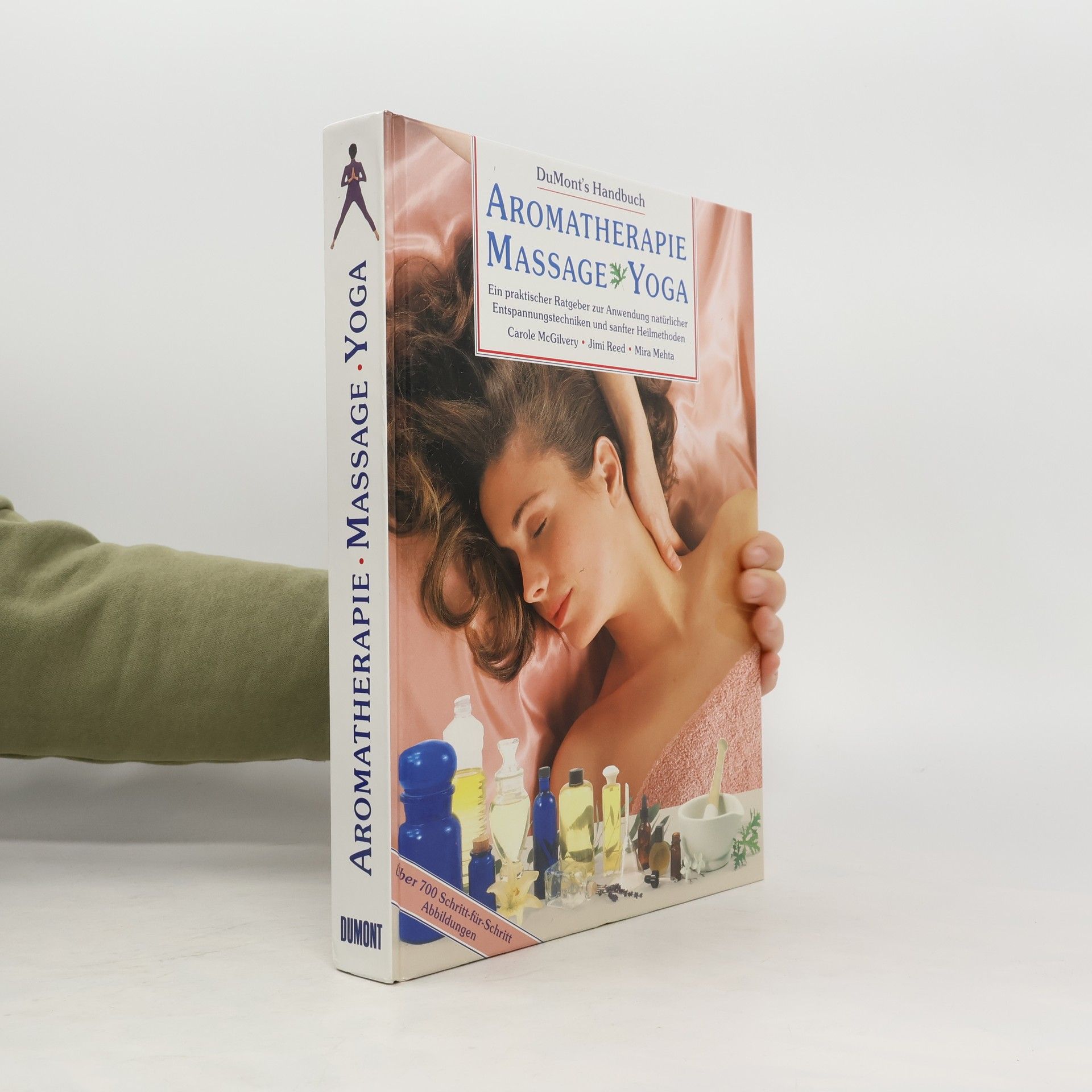 Carol MacGilvery DuMont's Handbuch Aromatherapie - Massage - Yoga