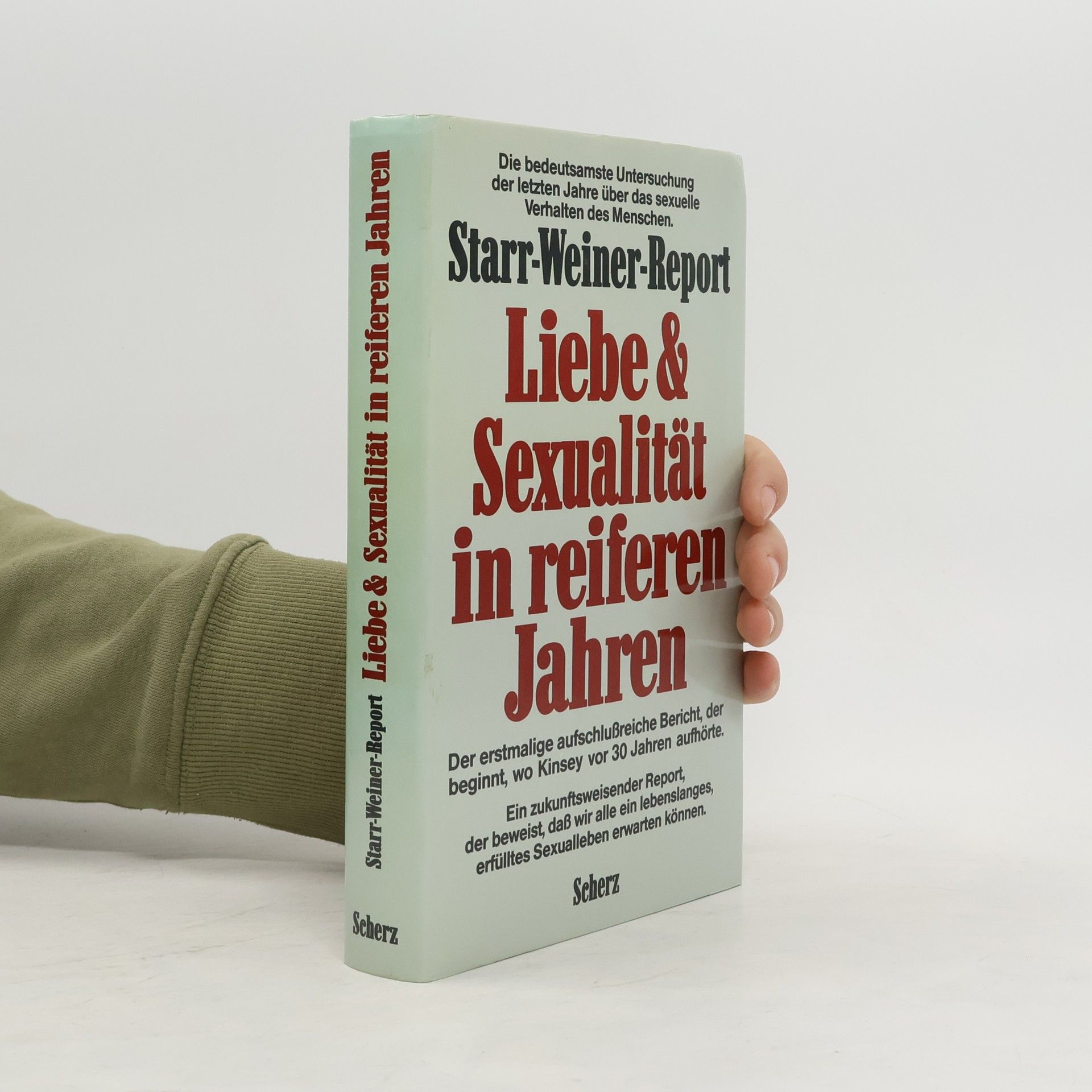 Bernard D. Starr Liebe und Sexualität in reiferen Jahren