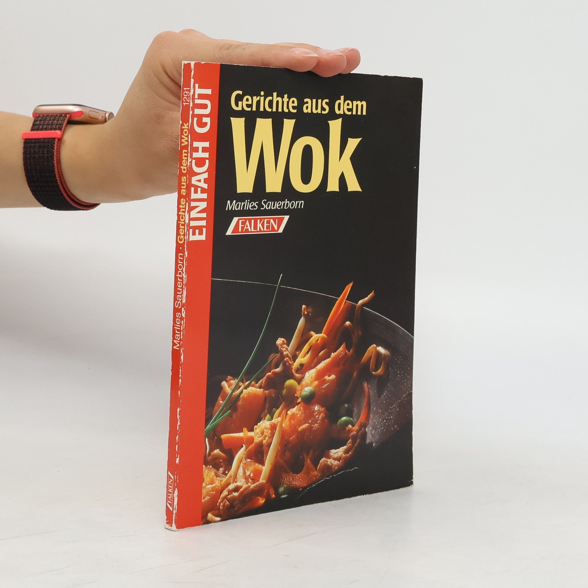 Marlies Sauerborn Gerichte aus dem Wok