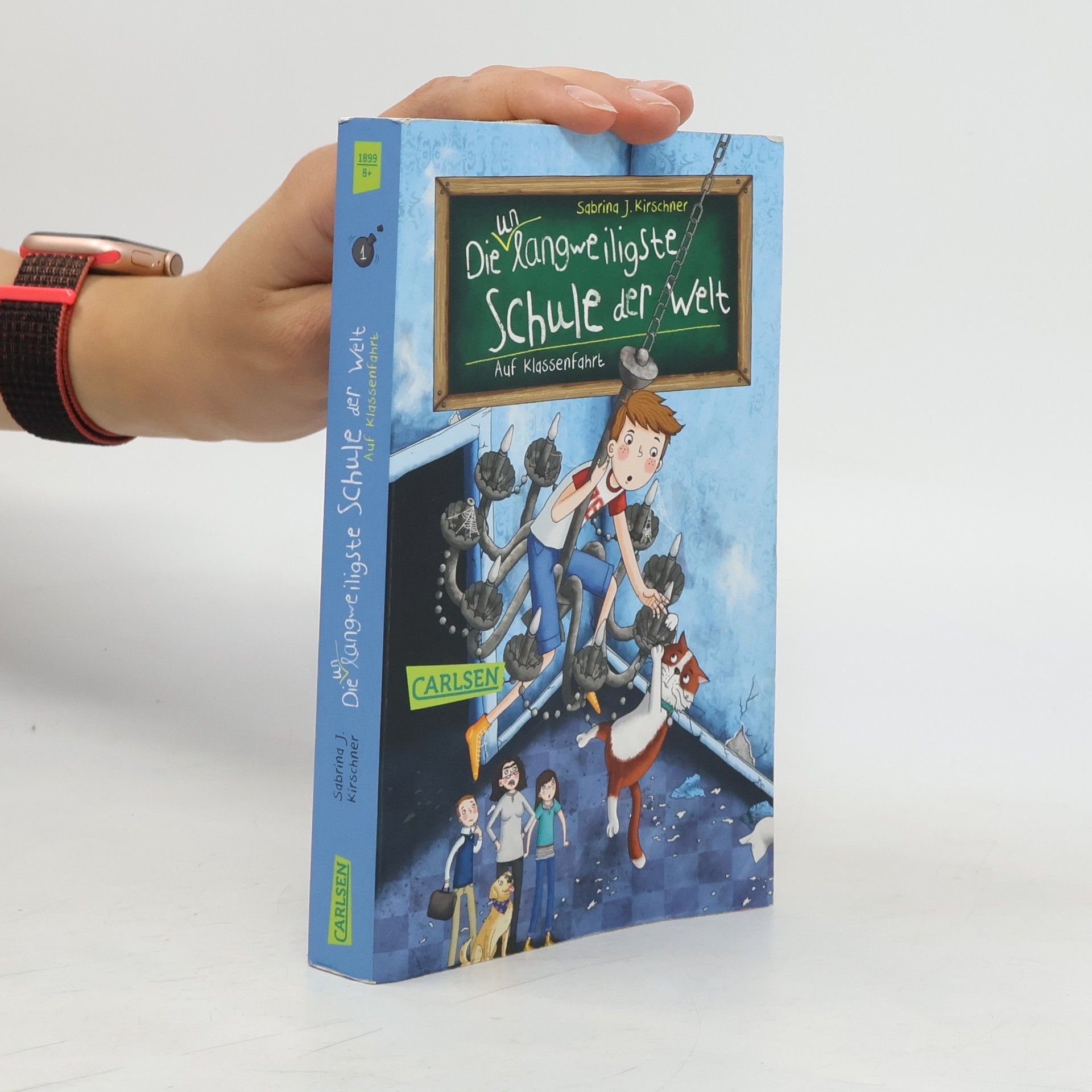 Sabrina J. Kirschner Die unlangweiligste Schule der Welt 1 : Auf Klassenfahrt