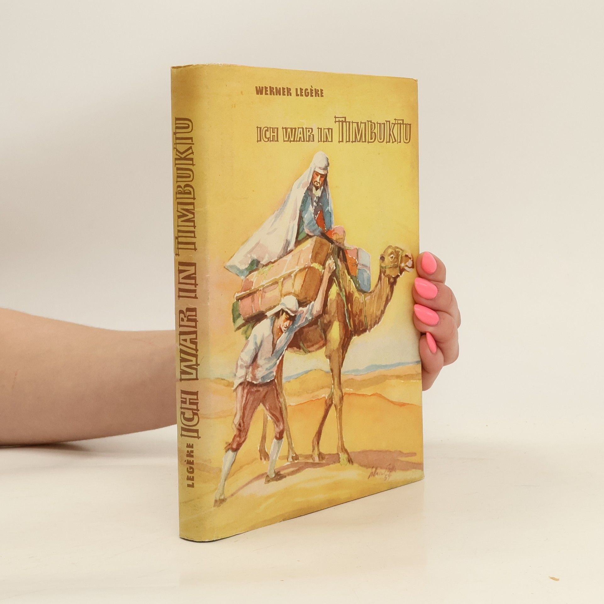 Legere Werner Ich war in Timbuktu